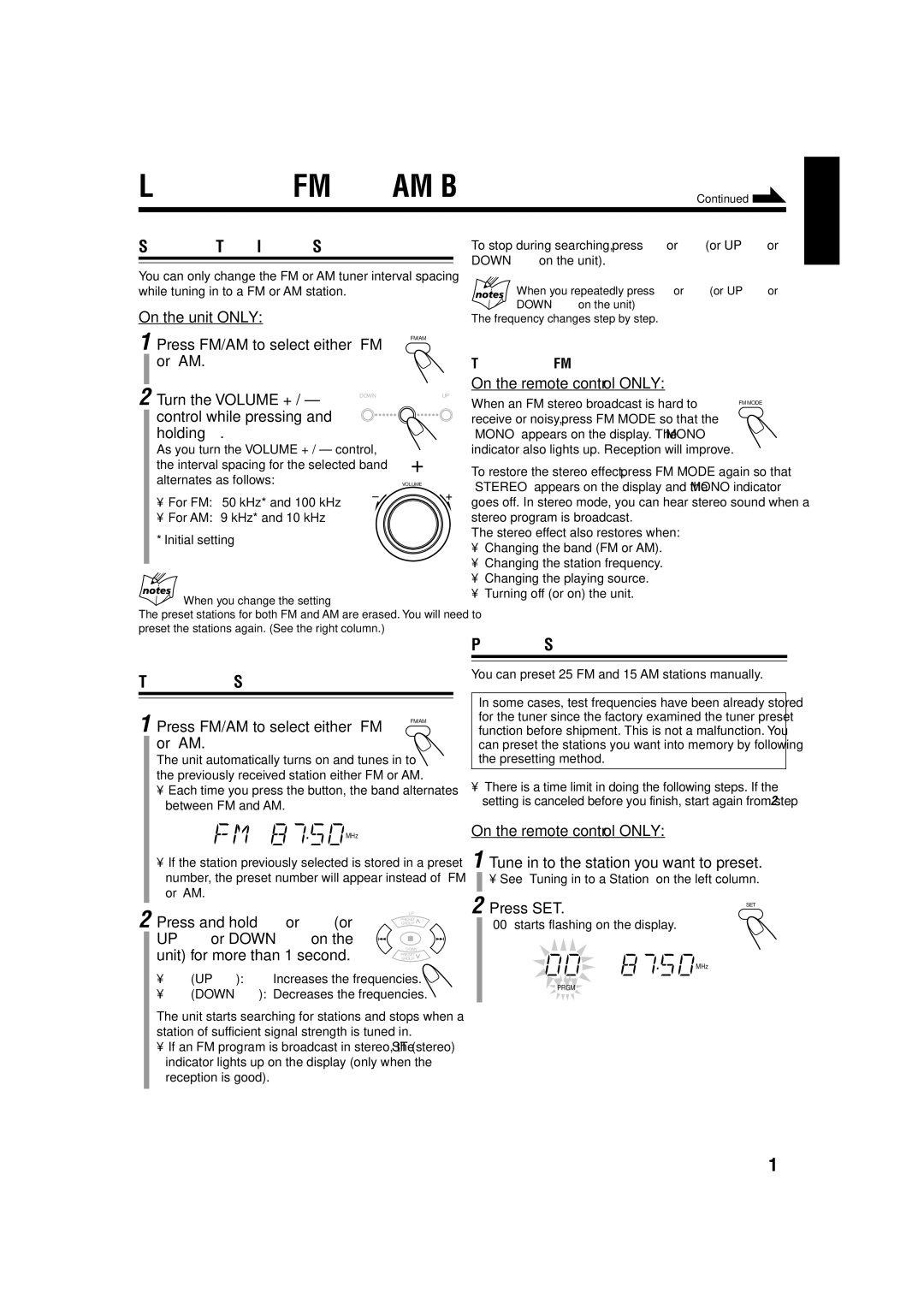 JVC UX-H300 manual Listening to FM and AM Broadcasts, Setting the Tuner Interval Spacing, Tuning in to a Station 