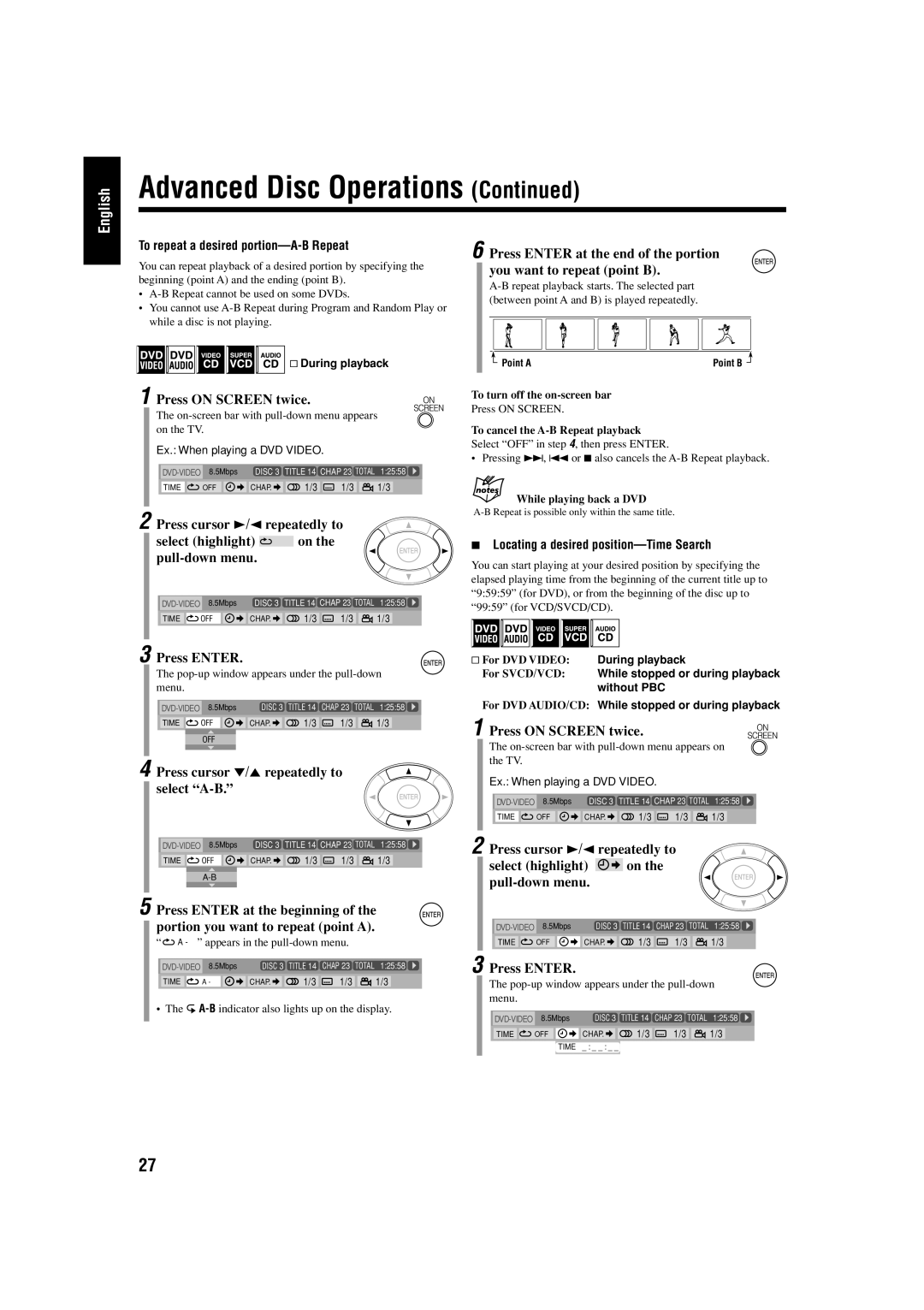 JVC UX-J99DVD Press cursor ∞/5 repeatedly to select A-B, To repeat a desired portion-A-B Repeat, While playing back a DVD 