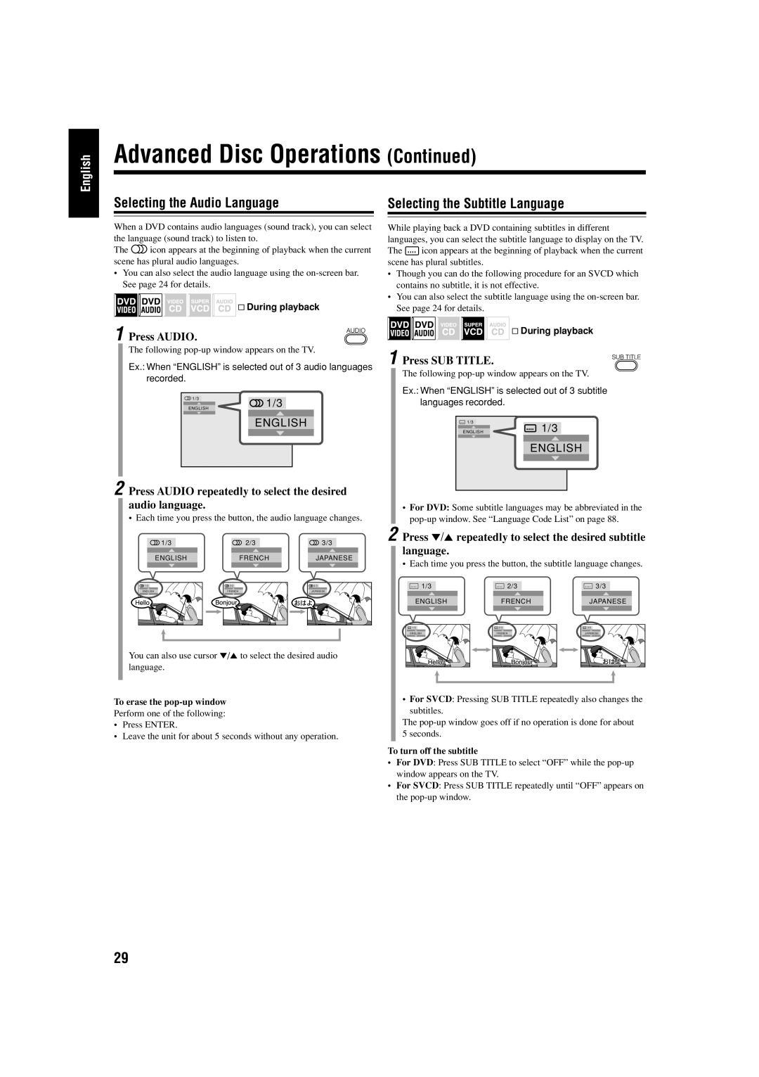 JVC UX-J99DVD manual Selecting the Audio Language, Selecting the Subtitle Language, Press Audio, Press SUB Title 