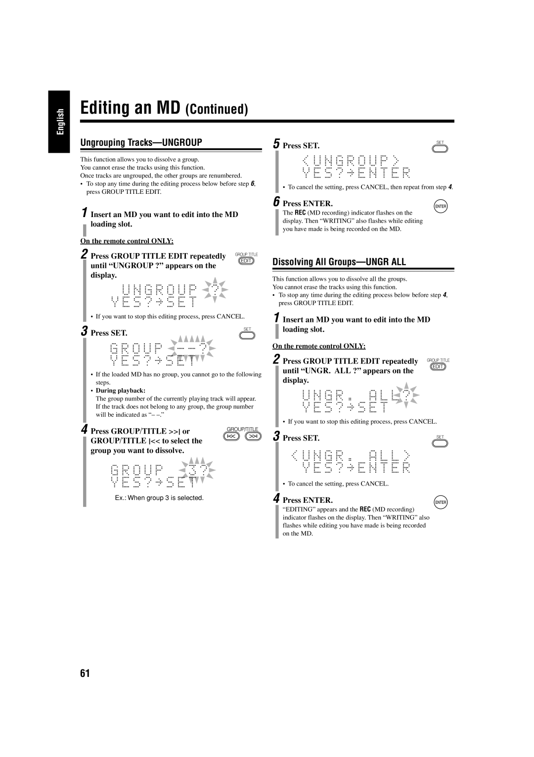 JVC UX-J99DVD manual Ungrouping Tracks-UNGROUP, Dissolving All Groups-UNGR ALL, Insert an MD you want to edit into the MD 