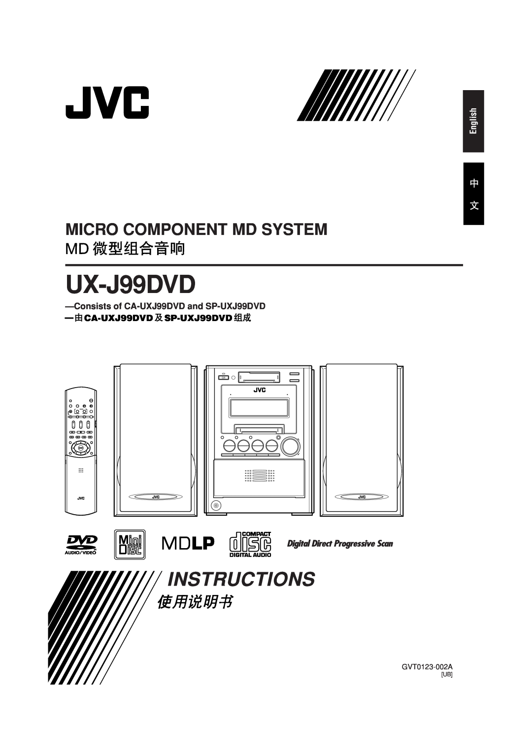 JVC UX-J99DVD manual English, Consistsof CA-UXJ99DVDand SP-UXJ99DVD, CA-UXJ99DVDSP-UXJ99DVD, Instructions, GVT0123-002A 