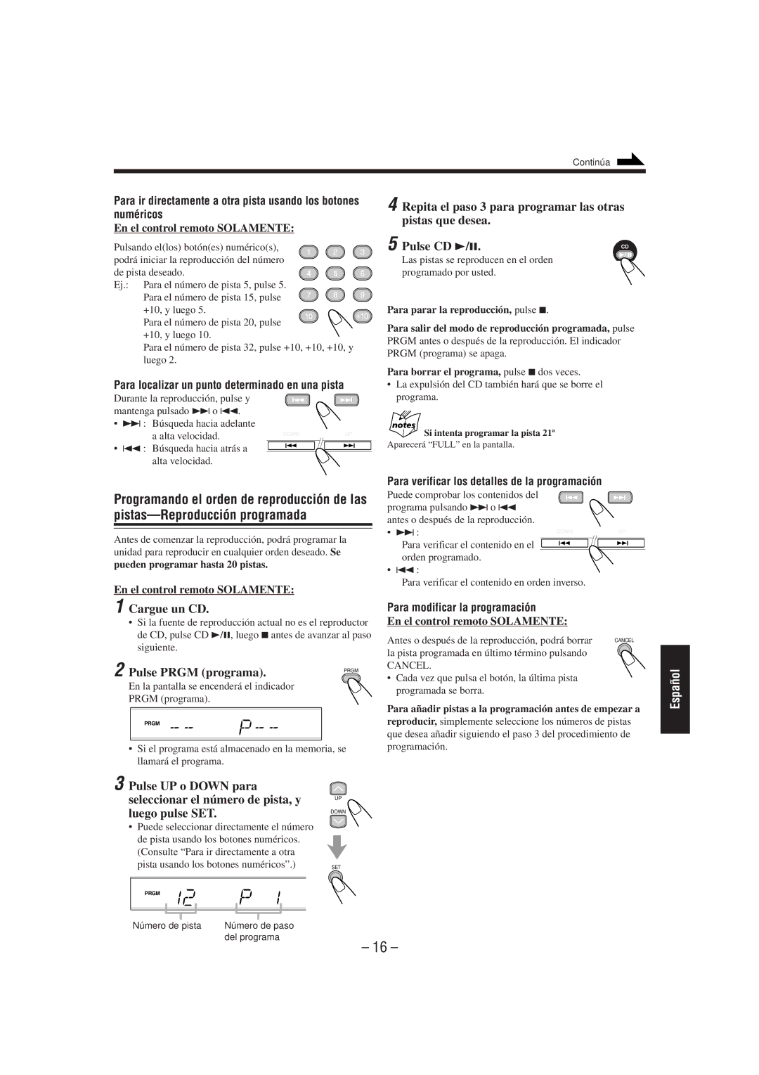 JVC UX-L30R, UX-L40R manual Repita el paso 3 para programar las otras, Pistas que desea, Cargue un CD, Pulse Prgm programa 