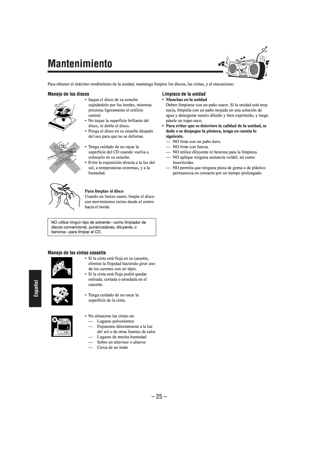 JVC CA-UXL40R manual Mantenimiento, Manejo de los discos, Limpieza de la unidad, Manejo de las cintas cassette, 25, Español 