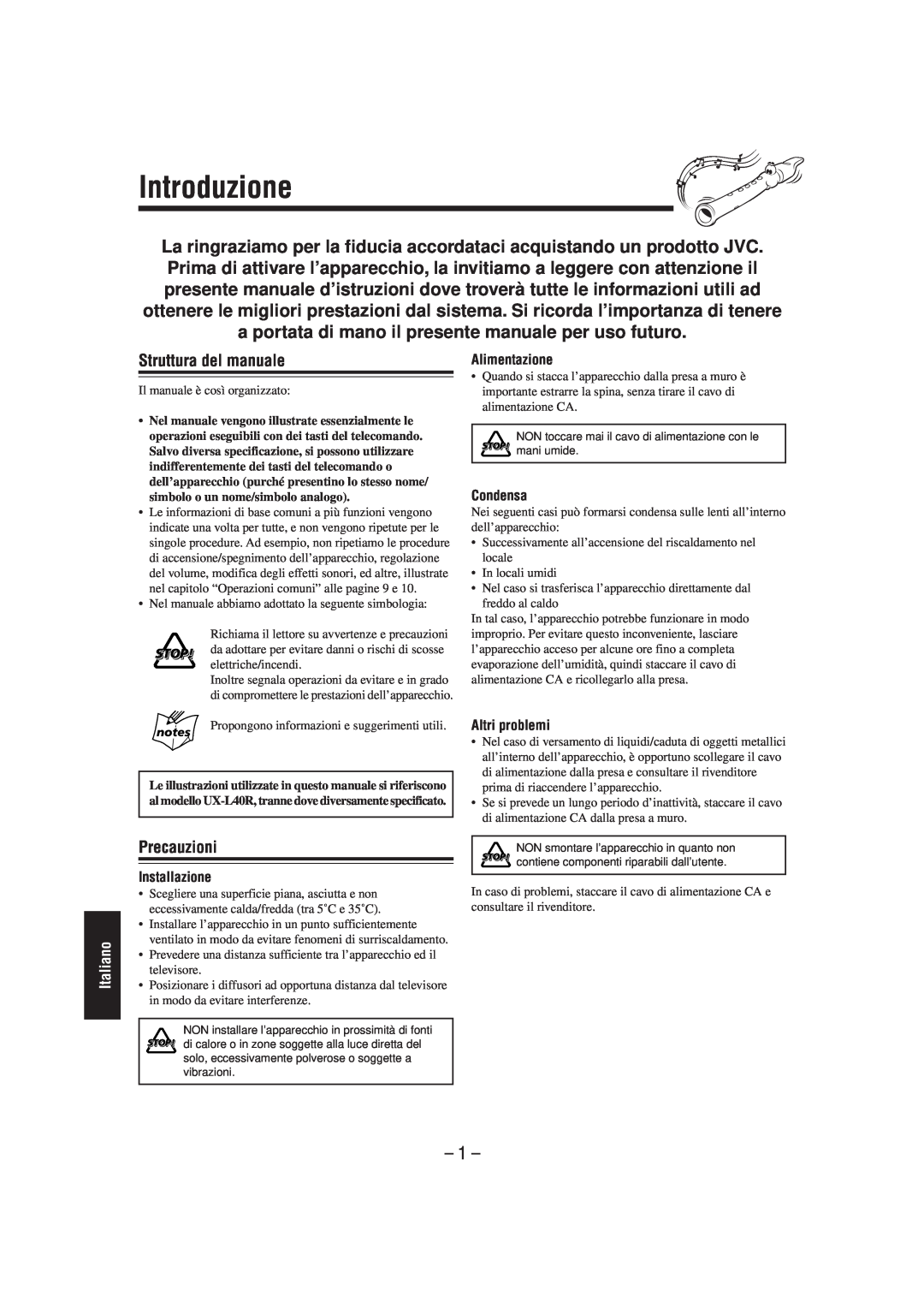 JVC UX-L40R, UX-L30R Introduzione, Struttura del manuale, Precauzioni, Italiano, Installazione, Alimentazione, Condensa, 1 