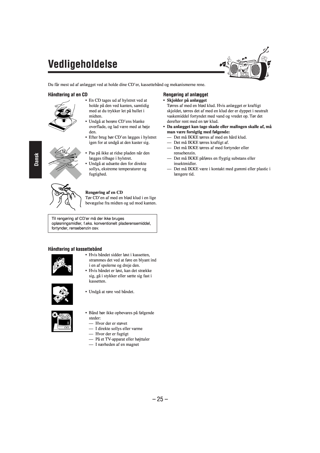 JVC CA-UXL40R, UX-L40R Vedligeholdelse, Håndtering af en CD, Rengøring af anlægget, Håndtering af kassettebånd, 25, Dansk 