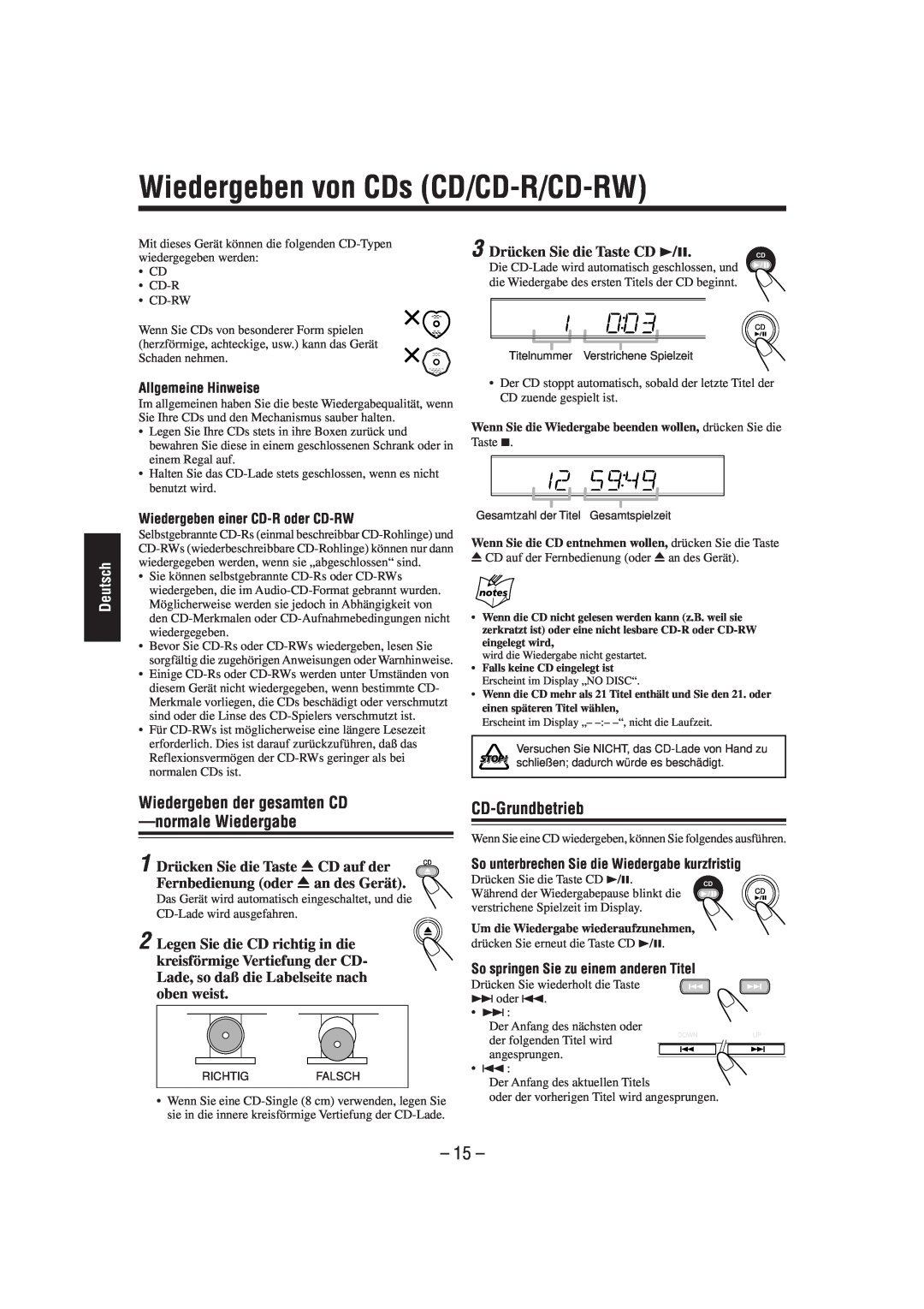 JVC SP-UXL30 manual Wiedergeben von CDs CD/CD-R/CD-RW, Wiedergeben der gesamten CD -normaleWiedergabe, CD-Grundbetrieb, 15 