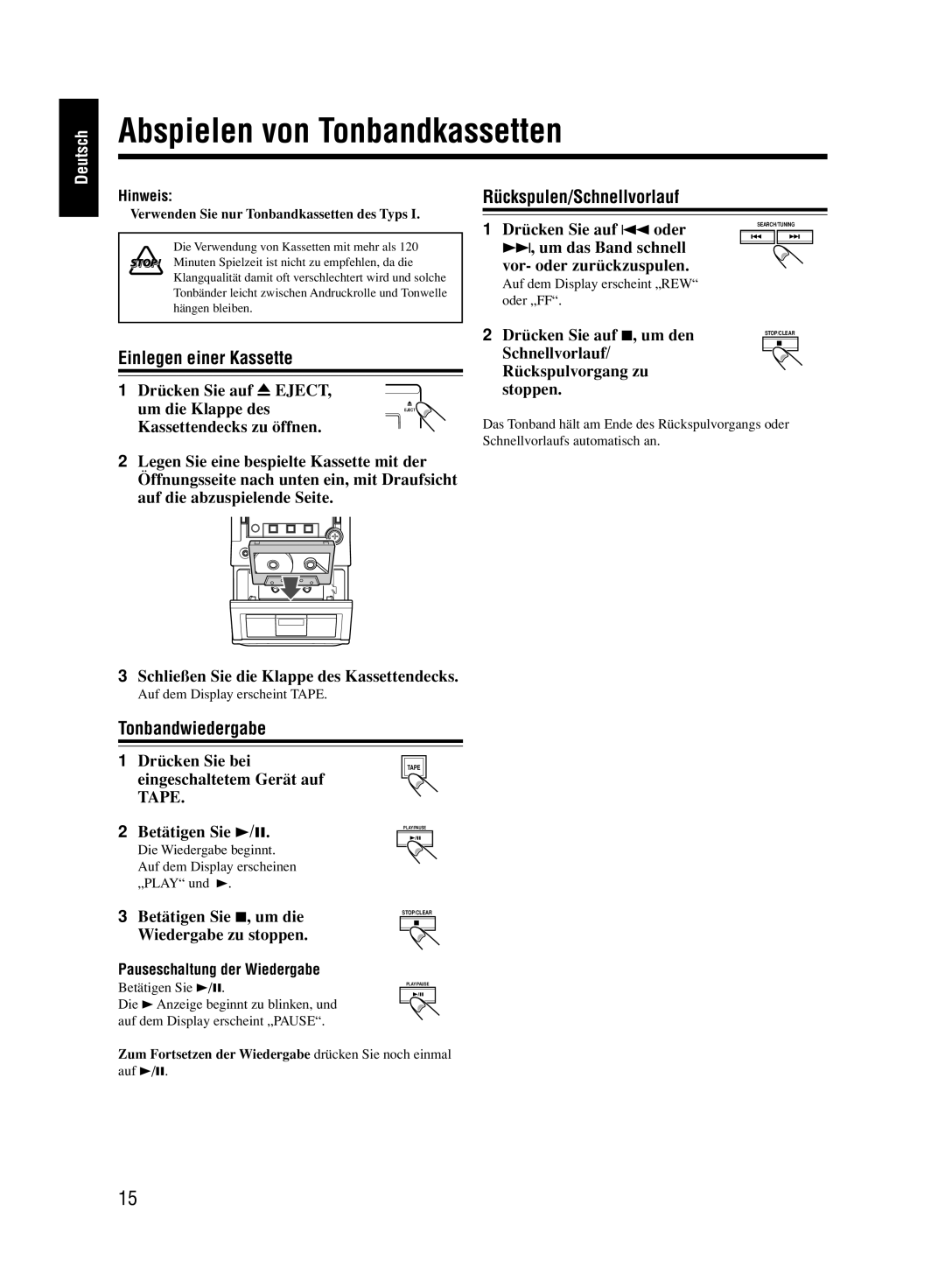 JVC UX-M33 manual Abspielen von Tonbandkassetten, Rückspulen/Schnellvorlauf, Einlegen einer Kassette, Tonbandwiedergabe 