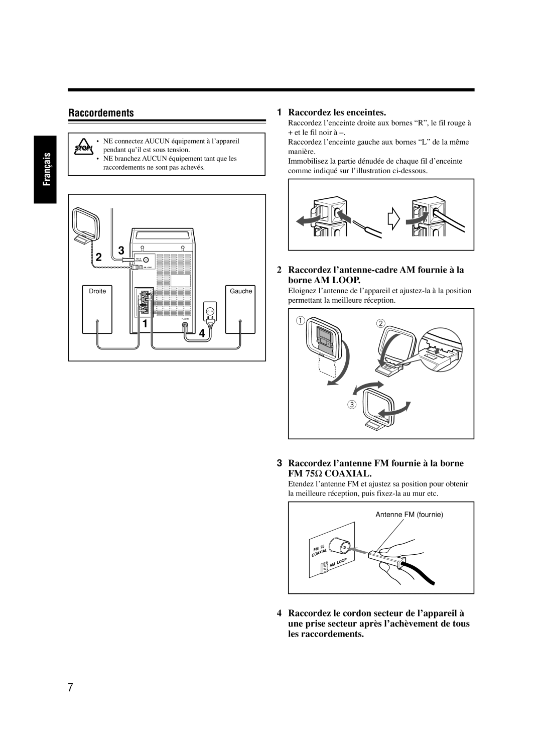 JVC UX-M33 manual Raccordements, Raccordez les enceintes, Raccordez l’antenne-cadre AM fournie à la borne AM Loop 