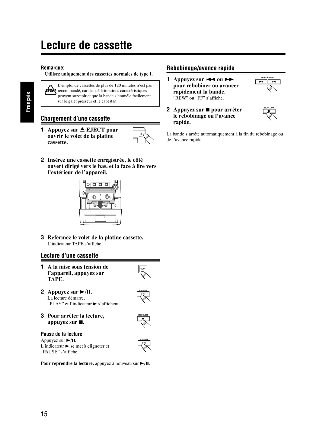 JVC UX-M33 manual Lecture de cassette, Chargement d’une cassette, Rebobinage/avance rapide, Lecture d’une cassette 