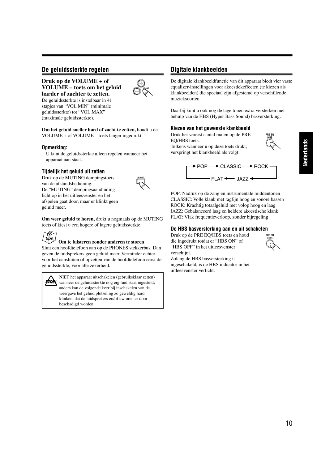 JVC UX-M55 manual De geluidssterkte regelen, Digitale klankbeelden, Druk op de Volume + Volume toets om het geluid 