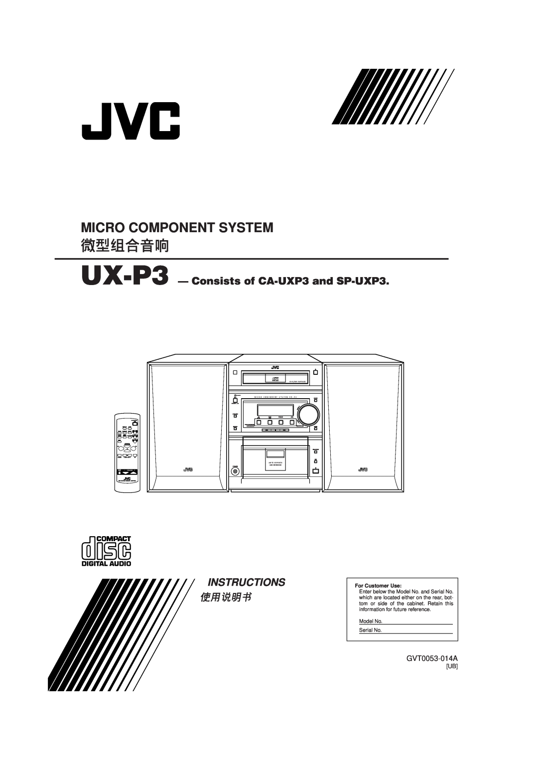 JVC manual UX-P3 - Consists of CA-UXP3and SP-UXP3, GVT0053-014A, Micro Component System, Instructions, For Customer Use 