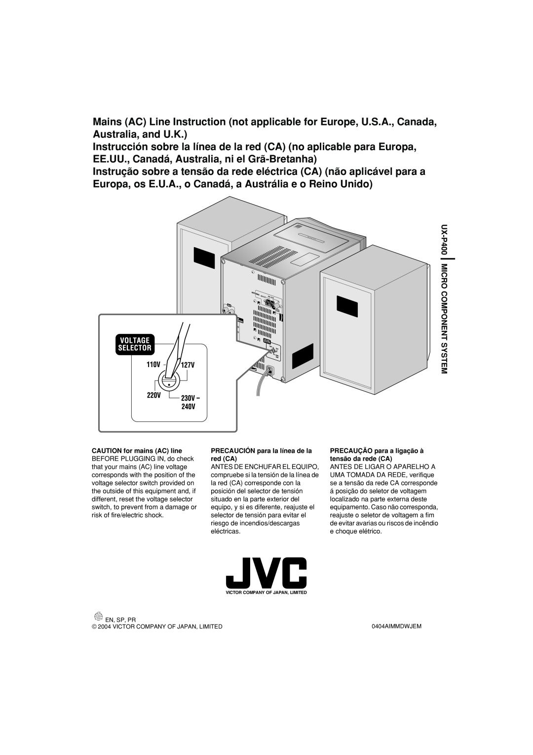 JVC manual UX-P400MICRO COMPONENT SYSTEM, CAUTION for mains AC line, PRECAUCIÓN para la línea de la red CA 