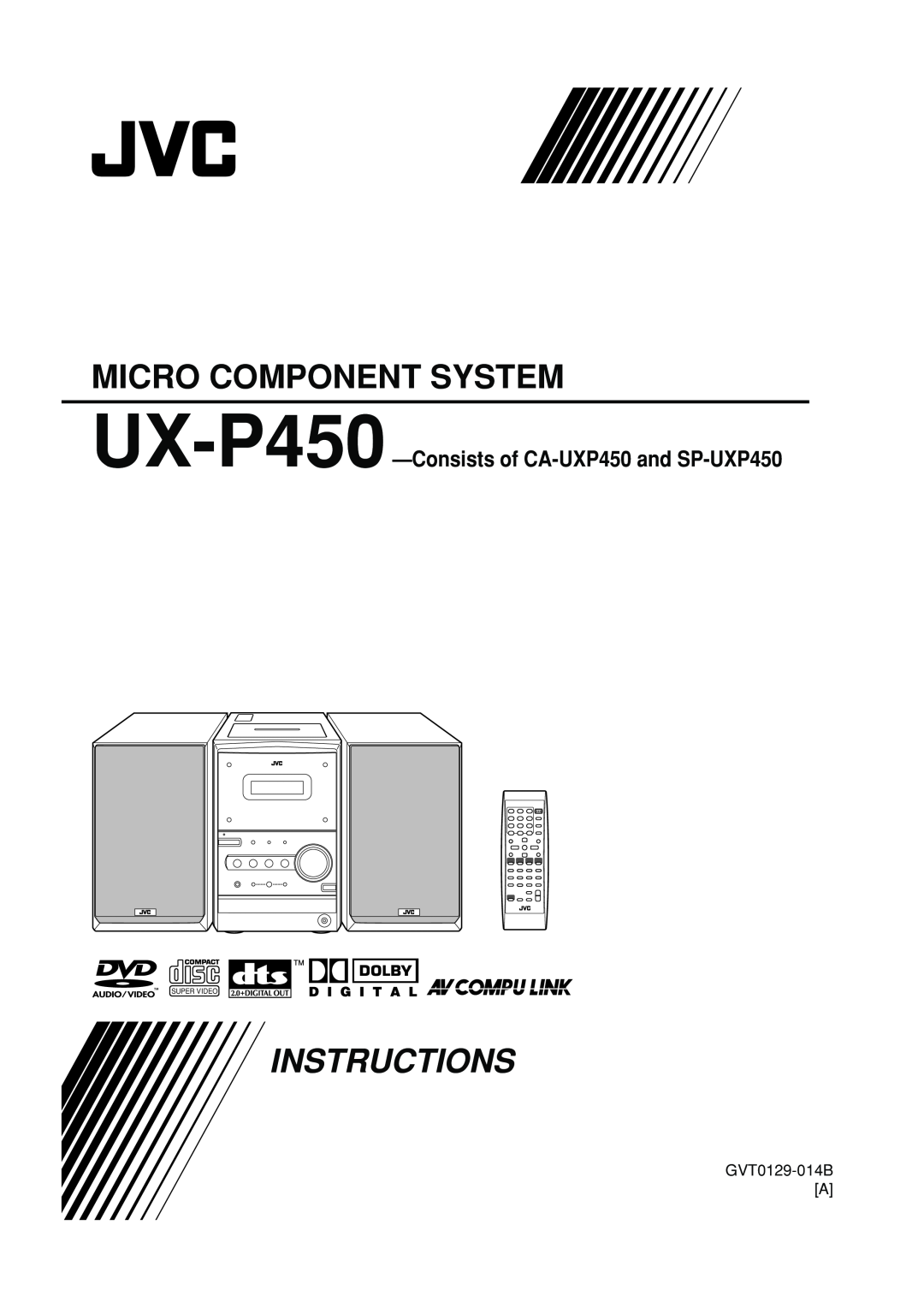 JVC manual GVT0129-014BA, Micro Component System, Instructions, UX-P450—Consistsof CA-UXP450and SP-UXP450, Super Video 