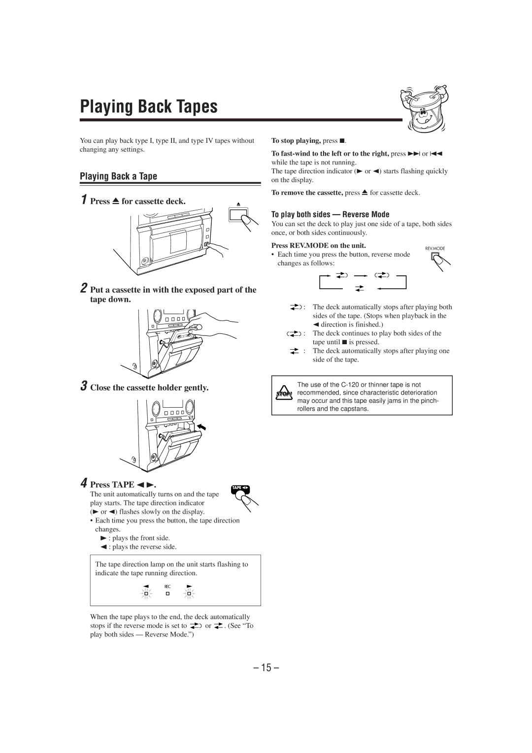 JVC UX-P7 manual Playing Back Tapes, Playing Back a Tape, Press 0for cassette deck, To play both sides Reverse Mode 