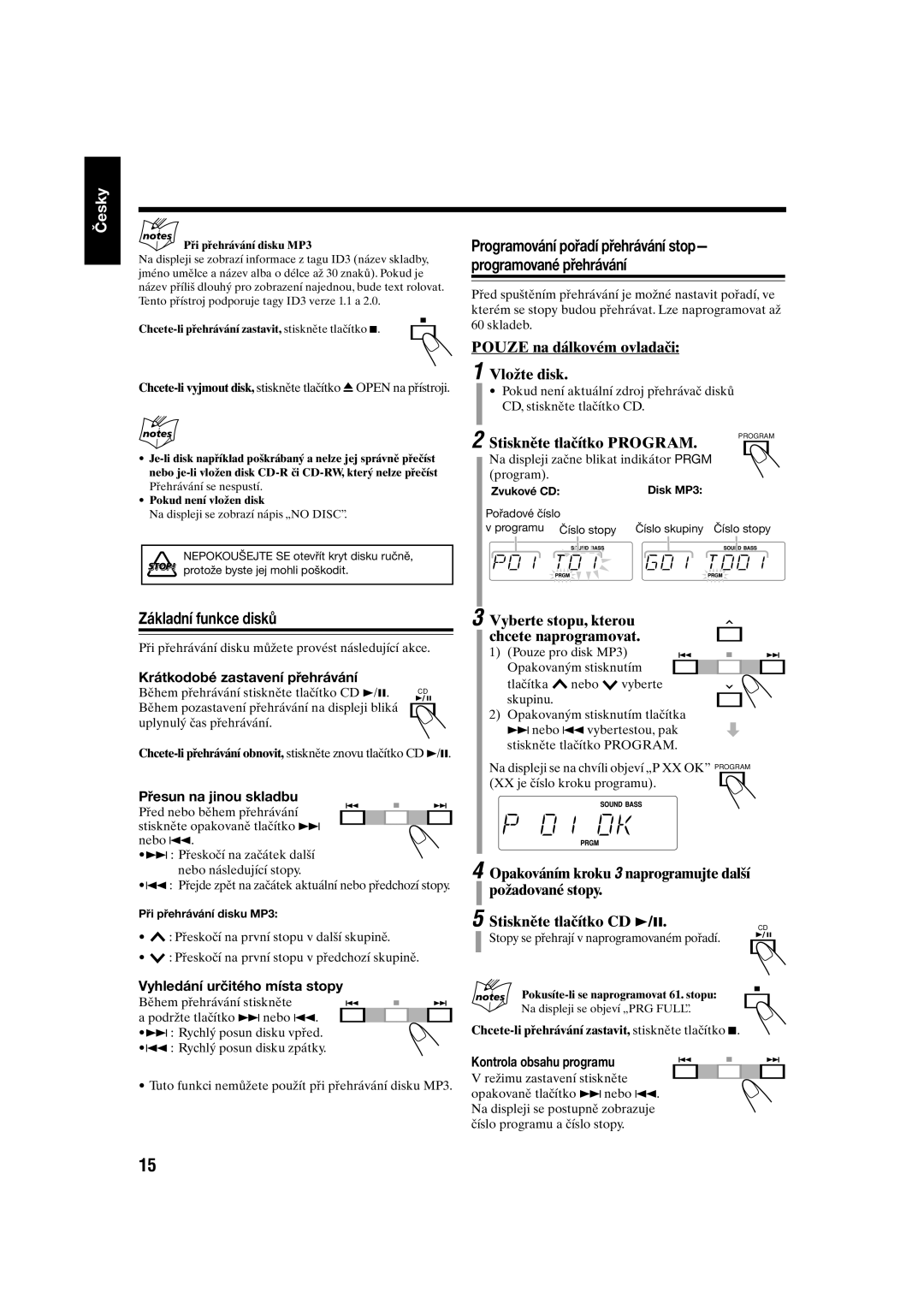 JVC UX-S10 manual Základní funkce disků, Pouze na dálkovém ovladači Vložte disk, Vyberte stopu, kterou Chcete naprogramovat 