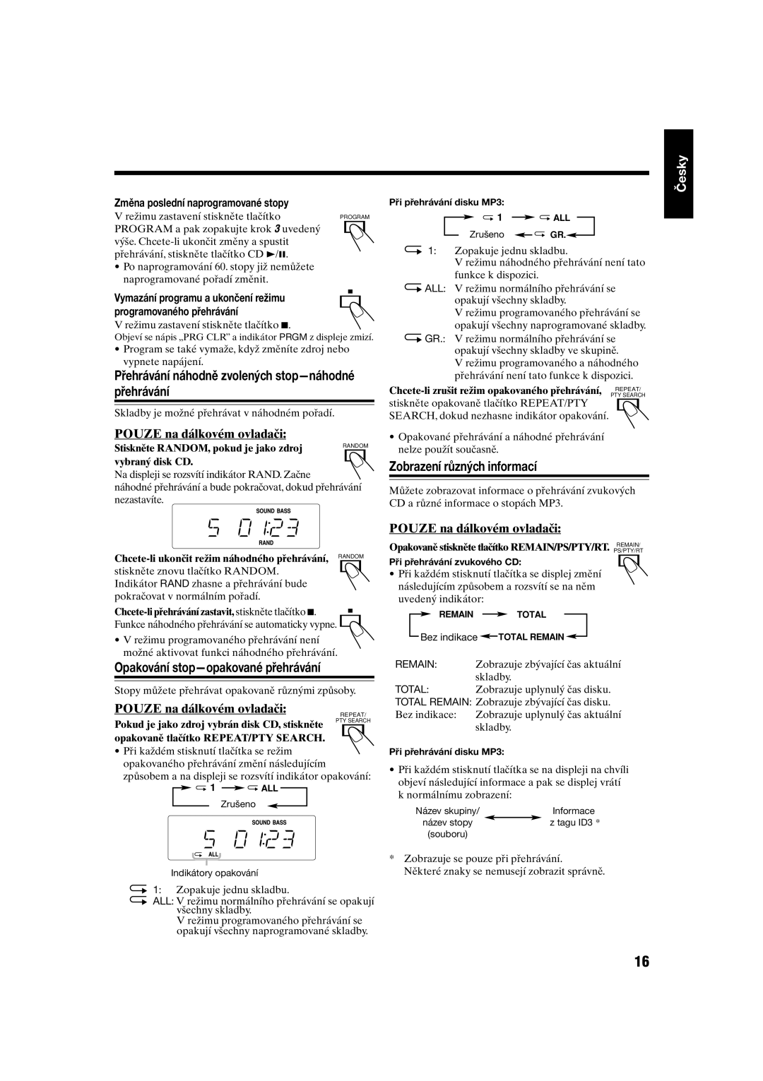 JVC UX-S10 manual Přehrávání náhodně zvolených stop-náhodné přehrávání, Opakování stop-opakované přehrávání 