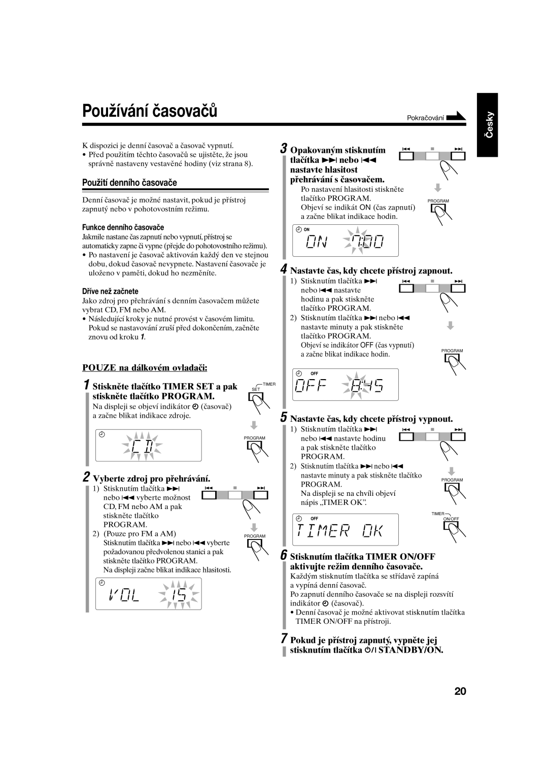 JVC UX-S10 manual Používání časovačů, Použití denního časovače, Nastavte čas, kdy chcete přístroj zapnout 