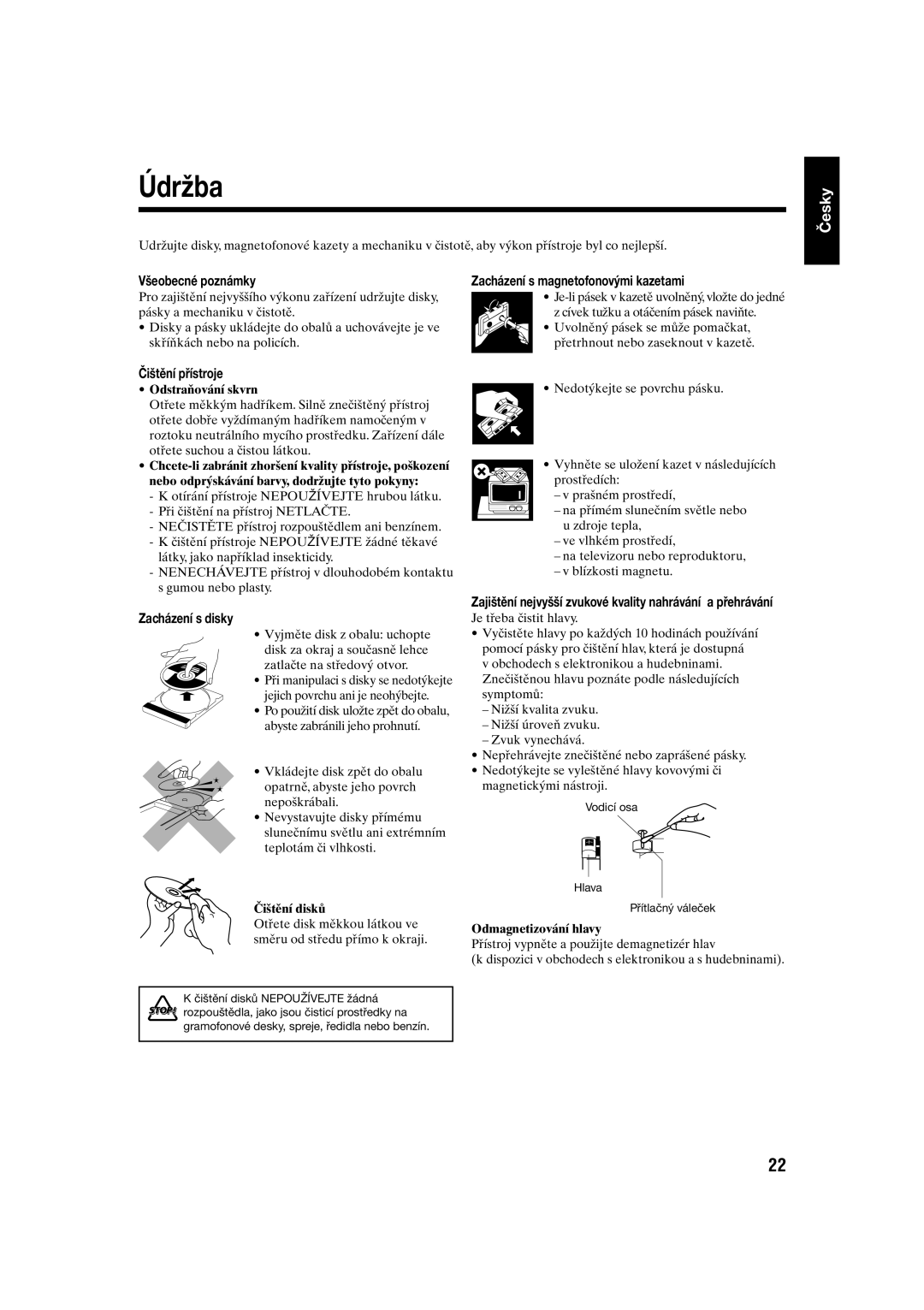 JVC UX-S10 manual Údržba, Všeobecné poznámky Zacházení s magnetofonovými kazetami, Čištění přístroje, Zacházení s disky 