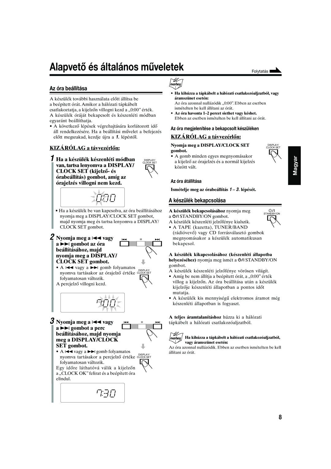 JVC UX-S10 manual Alapvető és általános műveletek, Az óra beállítása, Készülék bekapcsolása, Órajelzés villogni nem kezd 