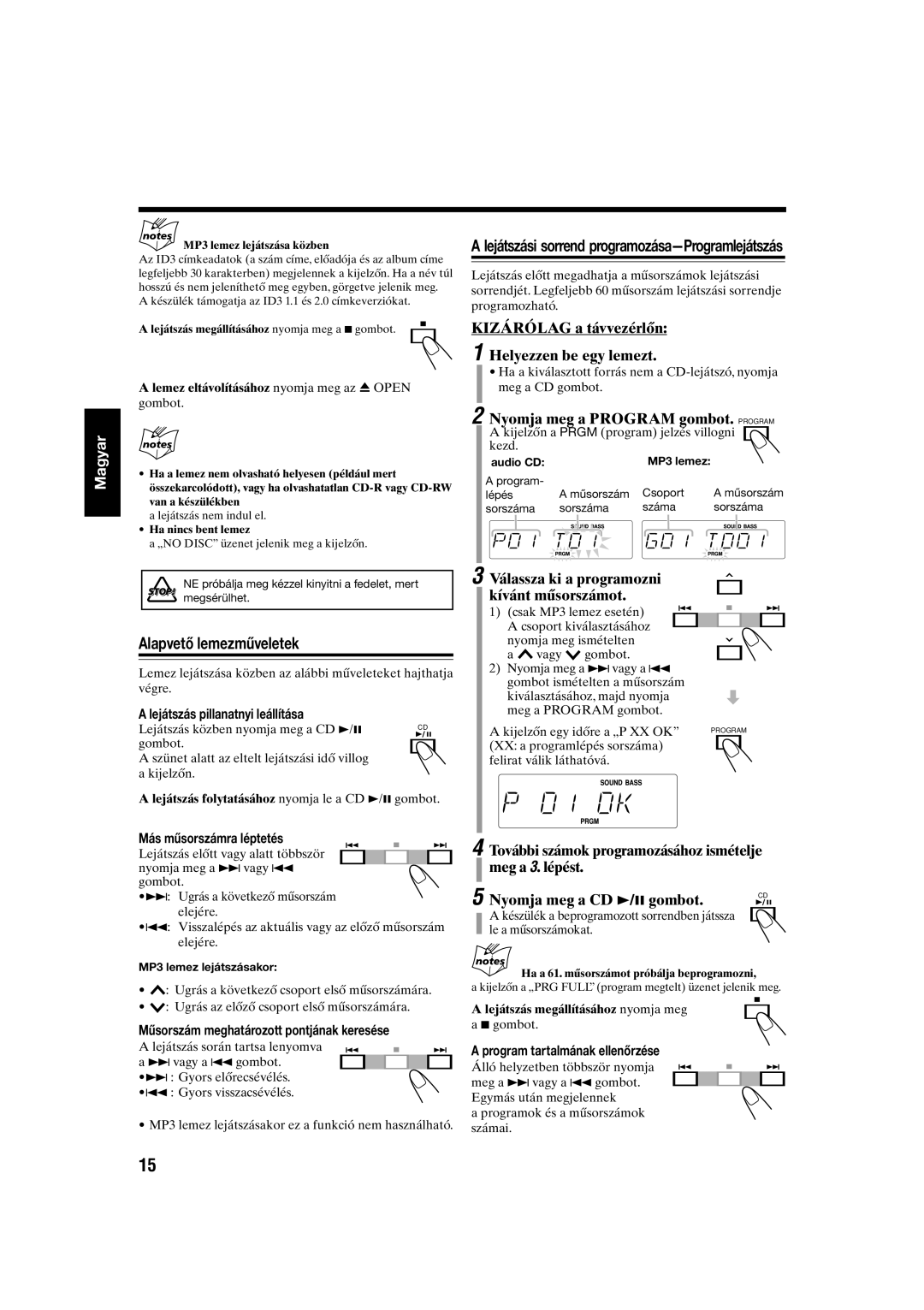 JVC UX-S10 manual Alapvető lemezműveletek, Kizárólag a távvezérlőn Helyezzen be egy lemezt, Válassza ki a programozni 