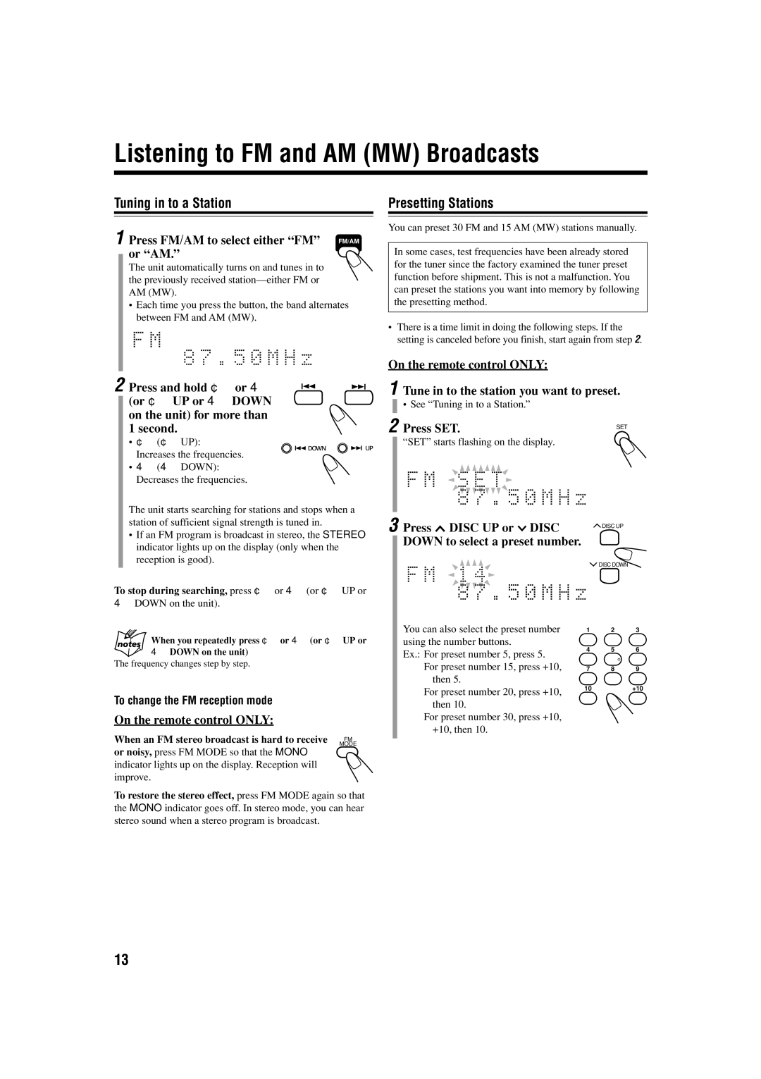 JVC UX-S57 manual Listening to FM and AM MW Broadcasts, Tuning in to a Station, Presetting Stations 