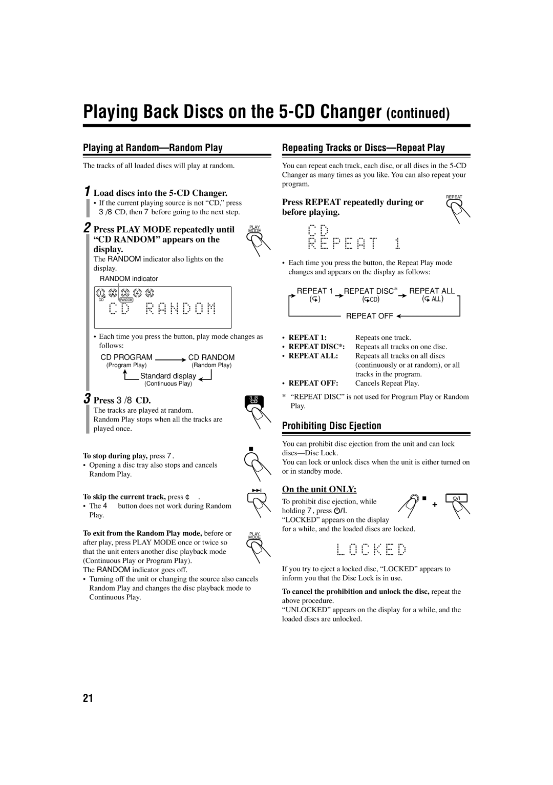JVC UX-S57 manual Playing at Random-Random Play, Repeating Tracks or Discs-Repeat Play, Prohibiting Disc Ejection 