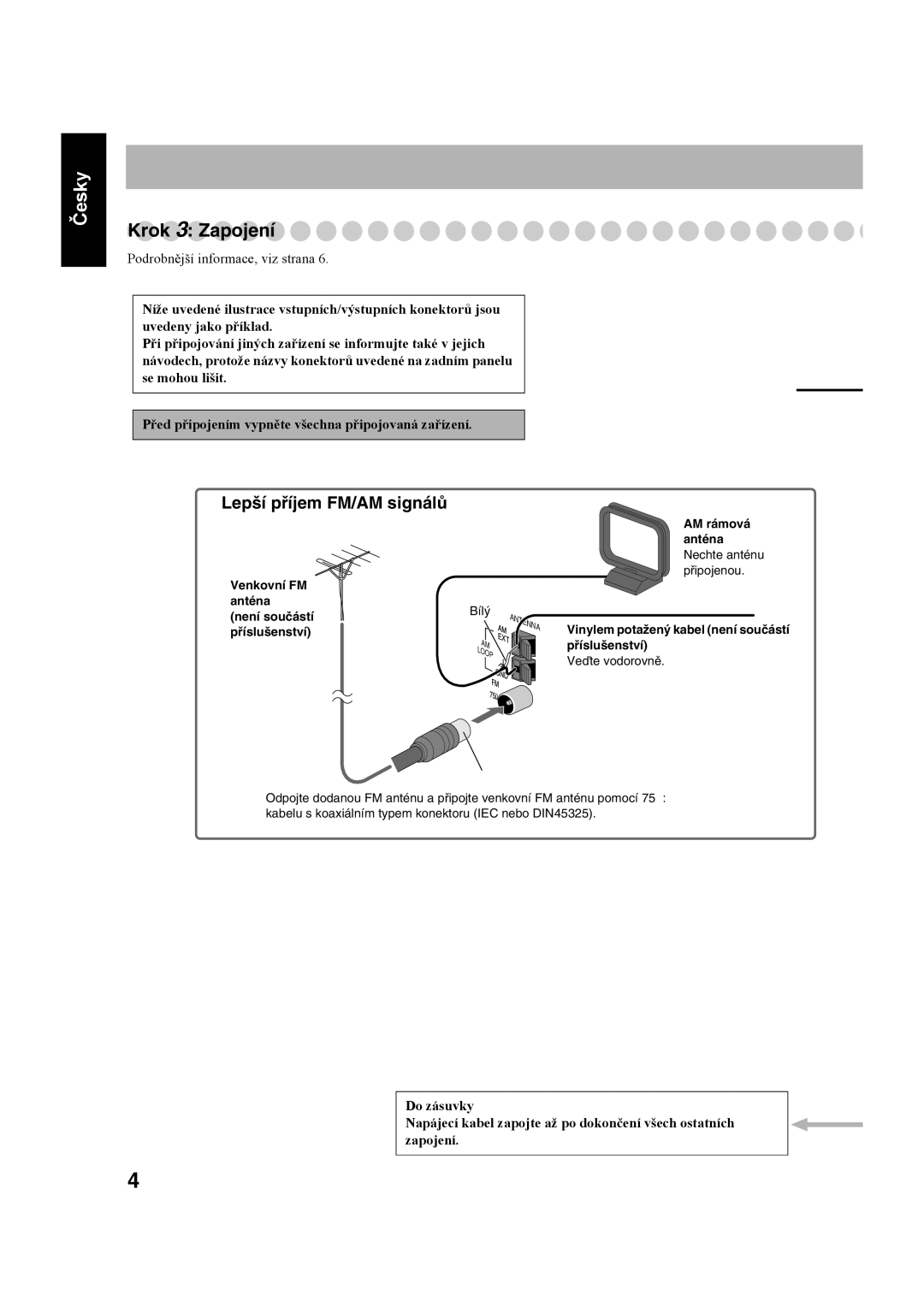 JVC UX-S59 manual Krok 3 Zapojení, Lepší příjem FM/AM signálů 