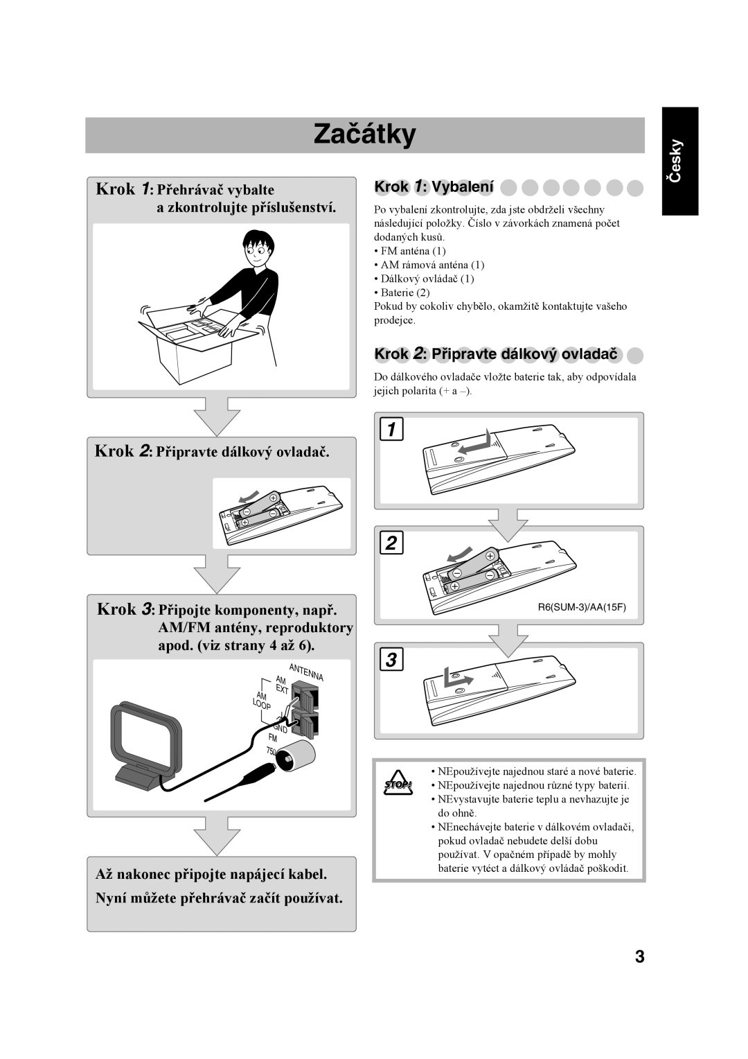 JVC UX-S59 manual Začátky, Krok 1 Vybalení, Krok 2 Připravte dálkový ovladač 