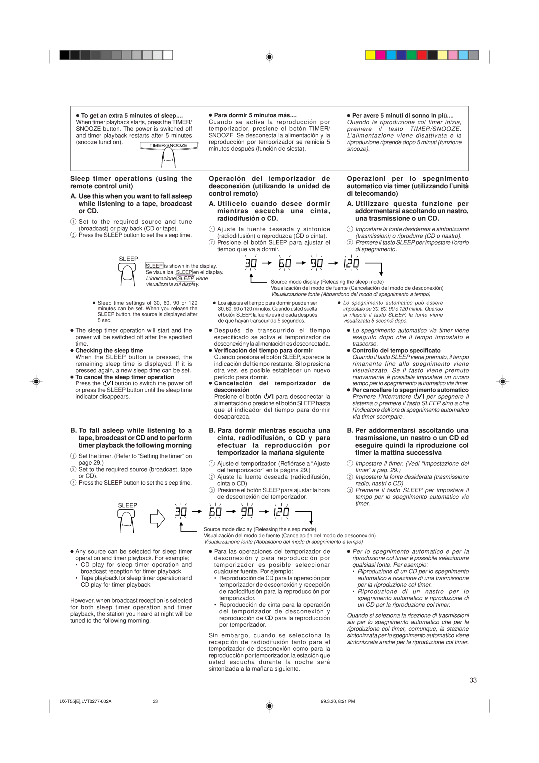 JVC UX-T55 manual To get an extra 5 minutes of sleep, Para dormir 5 minutos más, Per avere 5 minuti di sonno in più 