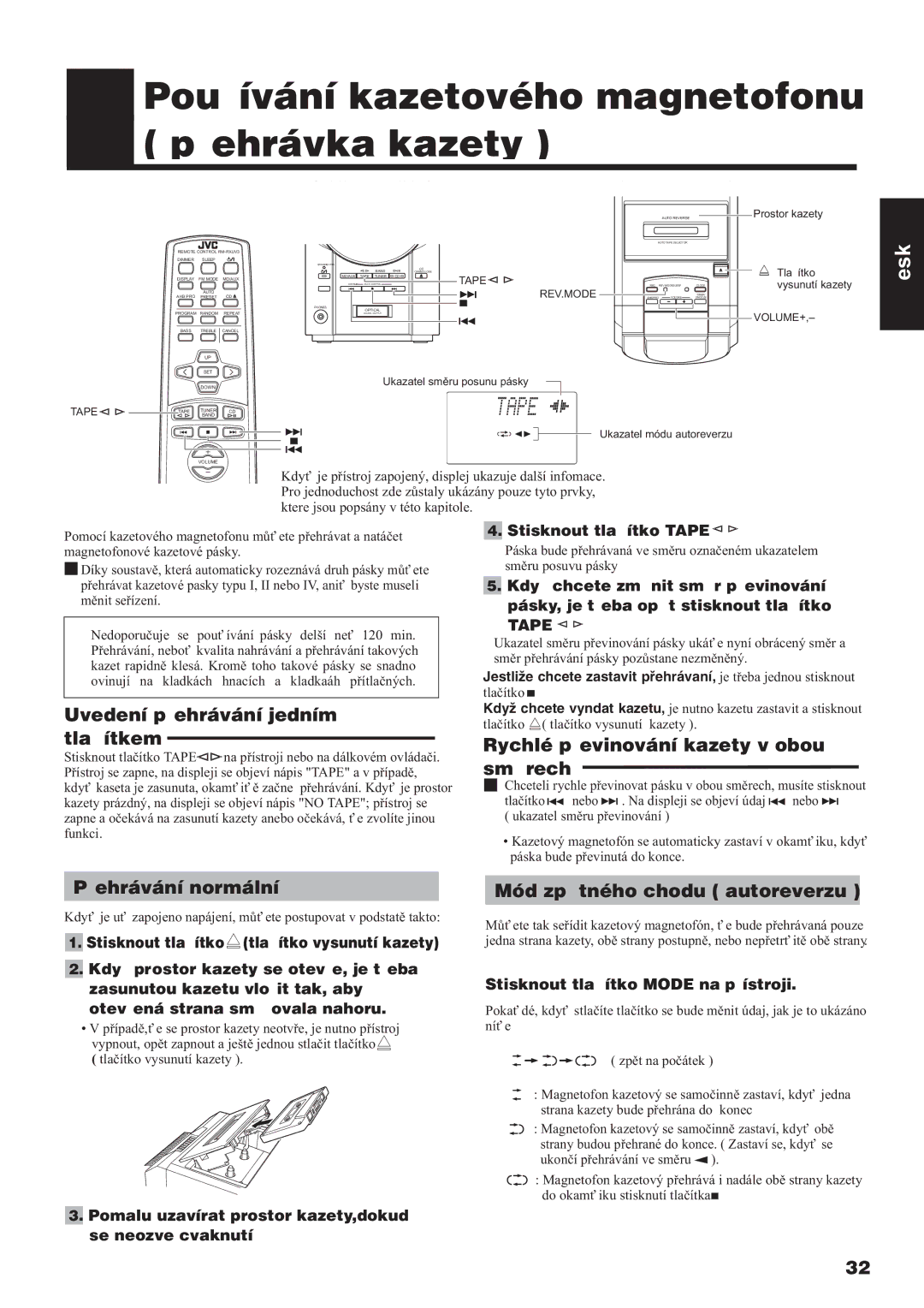 JVC UX-V3R Používání kazetového magnetofonu pøehrávka kazety, Uvedení pøehrávání jedním tlaèítkem, Pøehrávání normální 