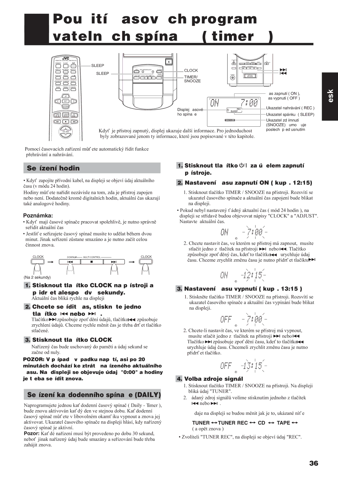 JVC UX-V3R manual Použití èasových program vatelných spínaèù timerù, Seøízení hodin, Seøízení každodenního spínaèe Daily 