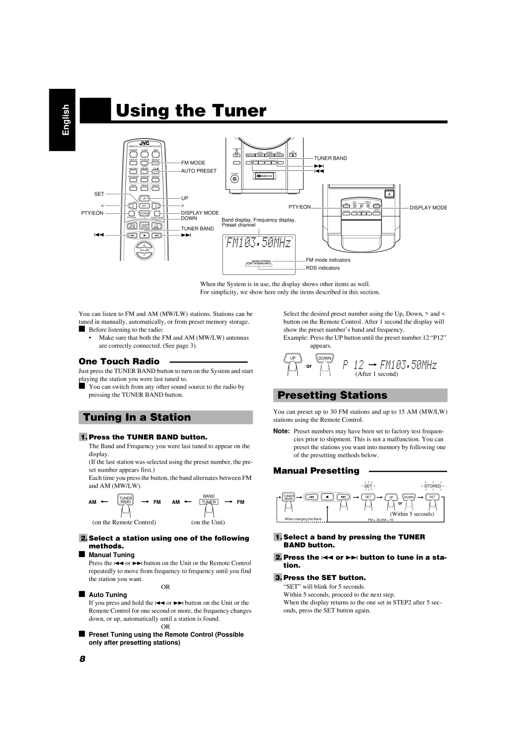 JVC UX-V55R manual Using the Tuner, Tuning In a Station, Presetting Stations, One Touch Radio, Manual Presetting 