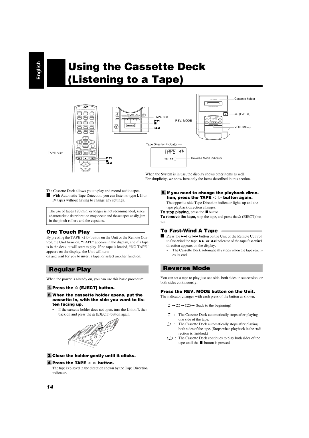 JVC UX-V55R Using the Cassette Deck Listening to a Tape, Regular Play, Reverse Mode, One Touch Play, To Fast-Wind a Tape 