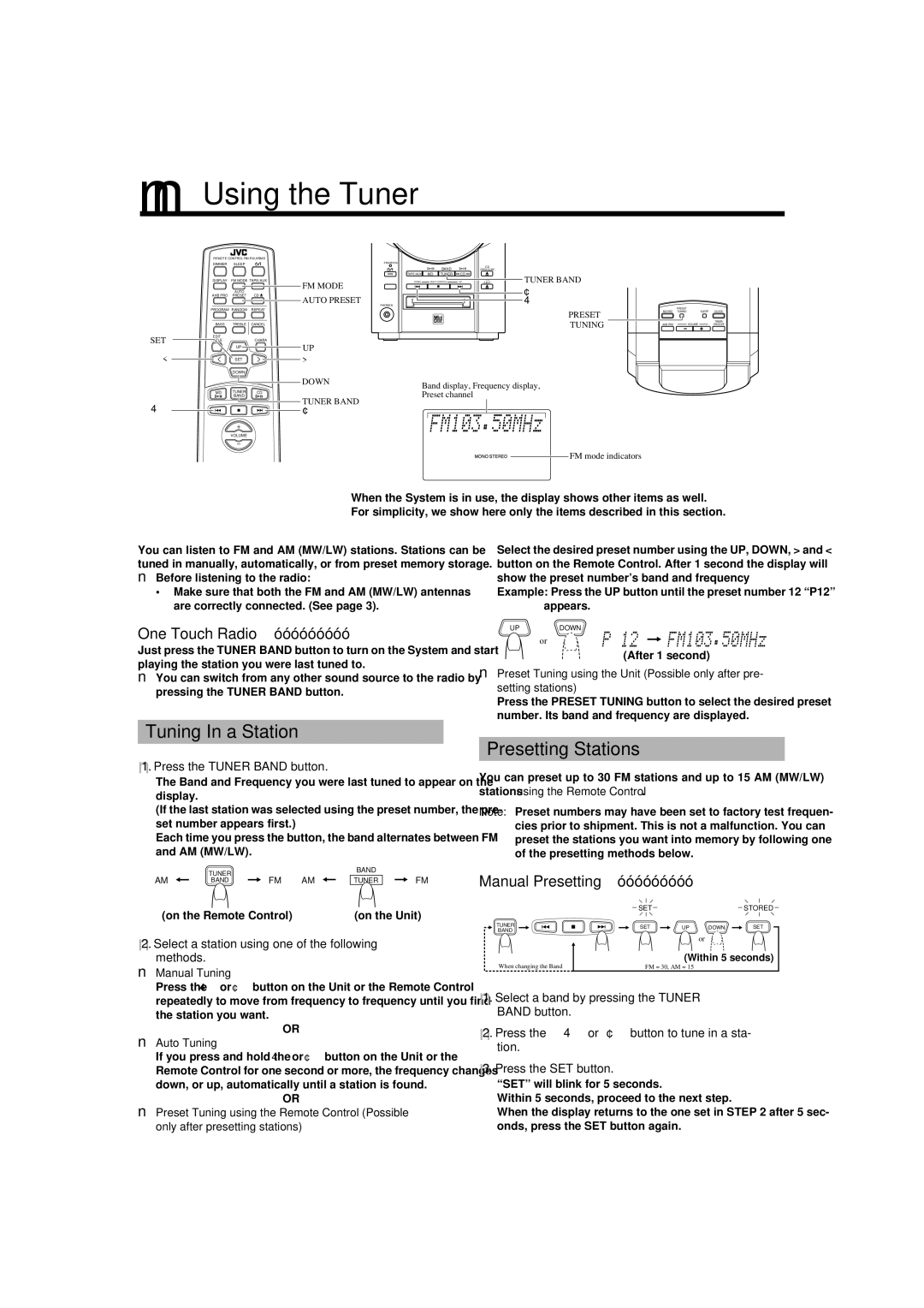 JVC UX-V9MD manual Using the Tuner, Tuning In a Station, Presetting Stations, One Touch Radio, Manual Presetting 