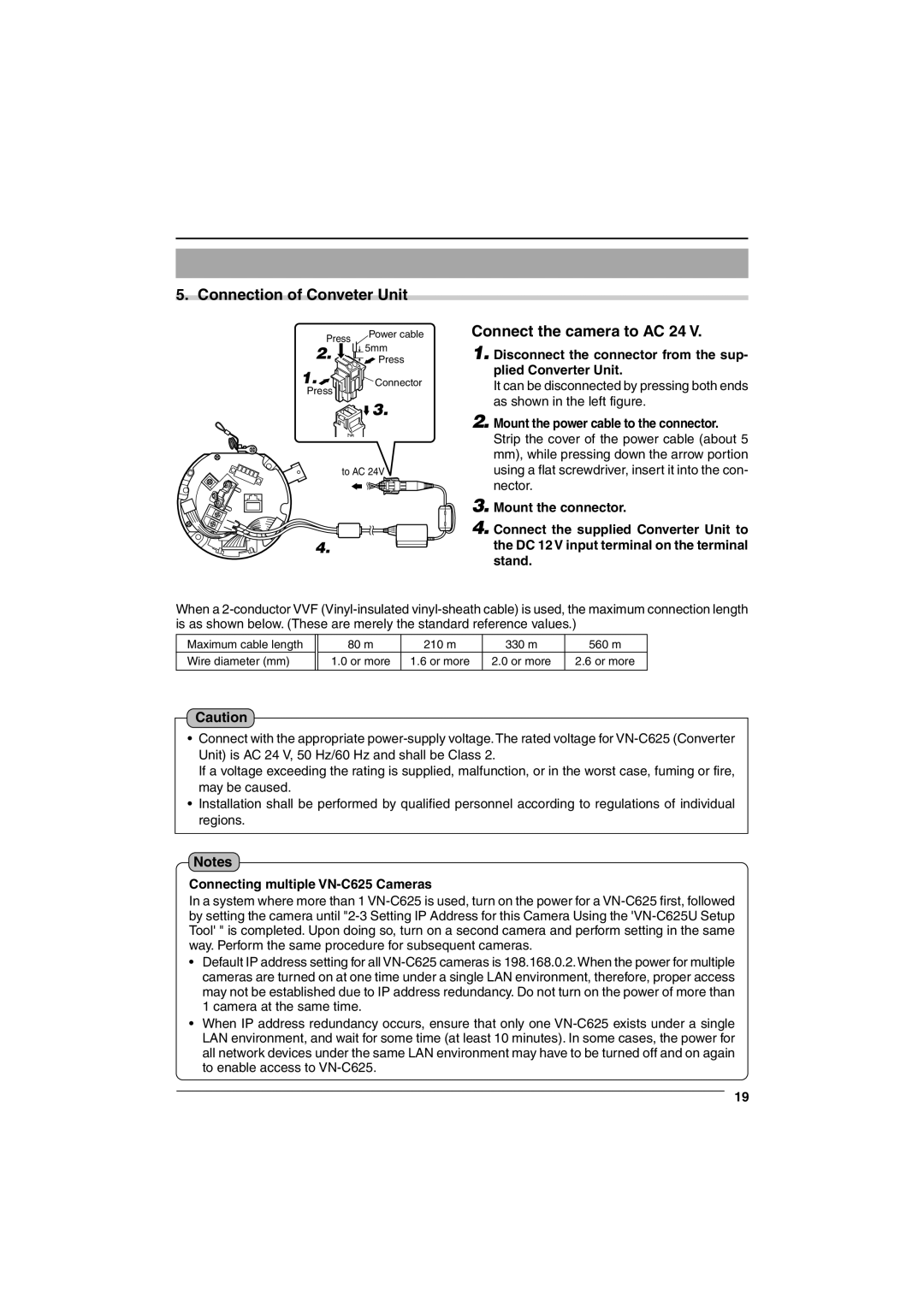 JVC manual Disconnect the connector from the sup- plied Converter Unit, Connecting multiple VN-C625 Cameras 