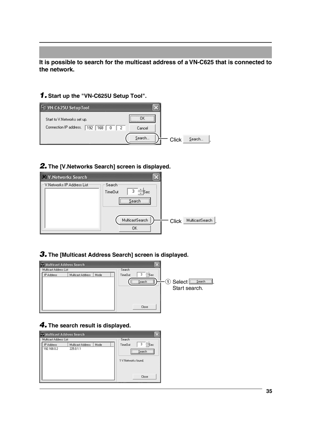 JVC manual Start up the VN-C625U Setup Tool, V.Networks Search screen is displayed, Search result is displayed 