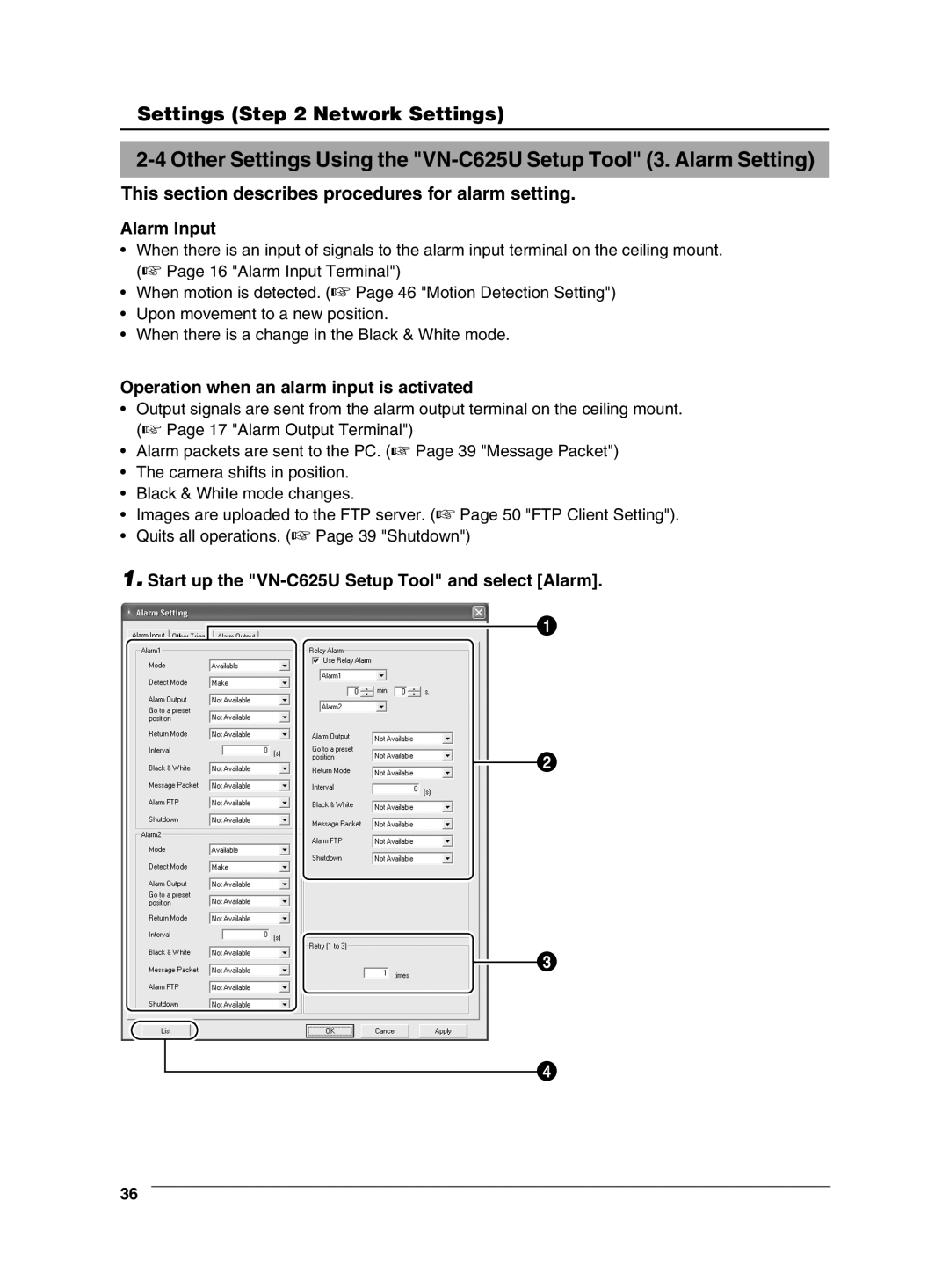 JVC manual Alarm Input, Operation when an alarm input is activated, Start up the VN-C625U Setup Tool and select Alarm 