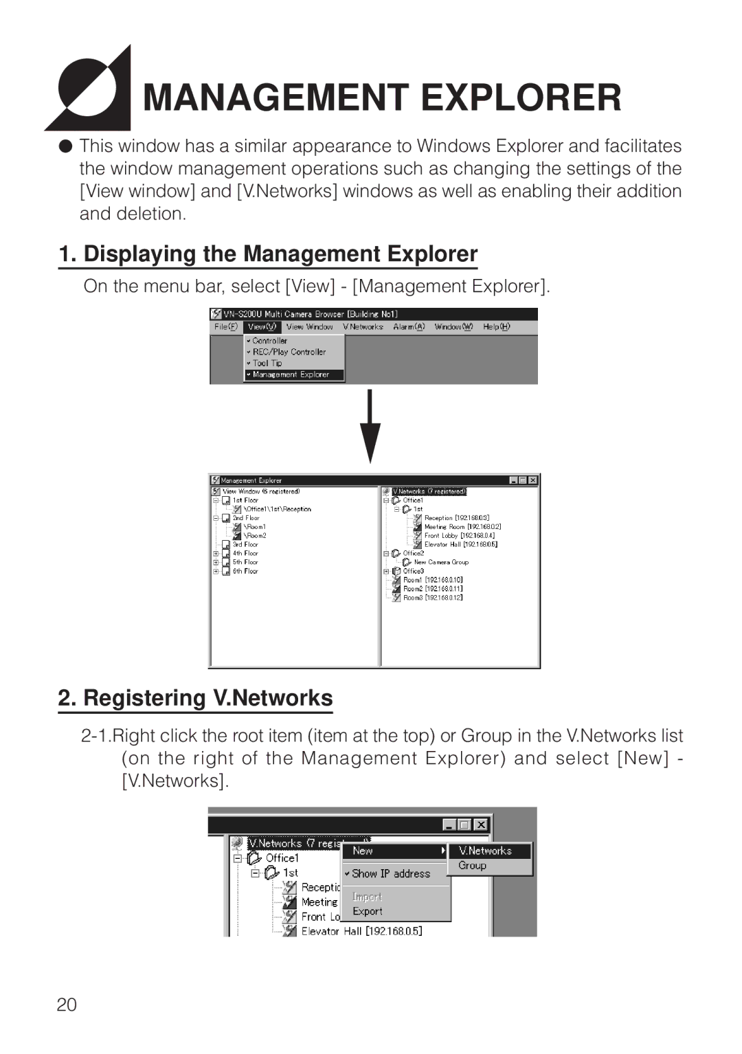 JVC VN-S200U/S100U manual Displaying the Management Explorer, Registering V.Networks 