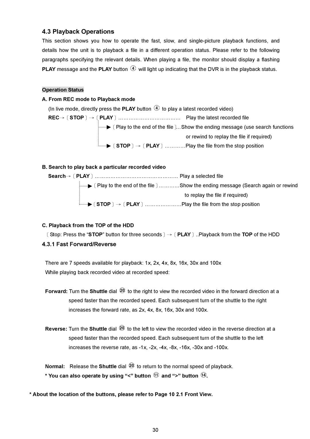 JVC VR 601 instruction manual Playback Operations, Fast Forward/Reverse, Operation Status From REC mode to Playback mode 