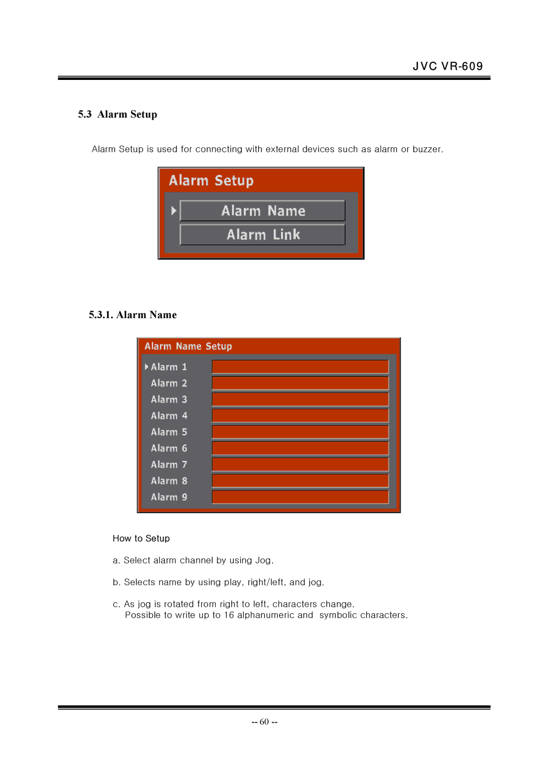 JVC VR-609 manual Alarm Setup, Alarm Name 