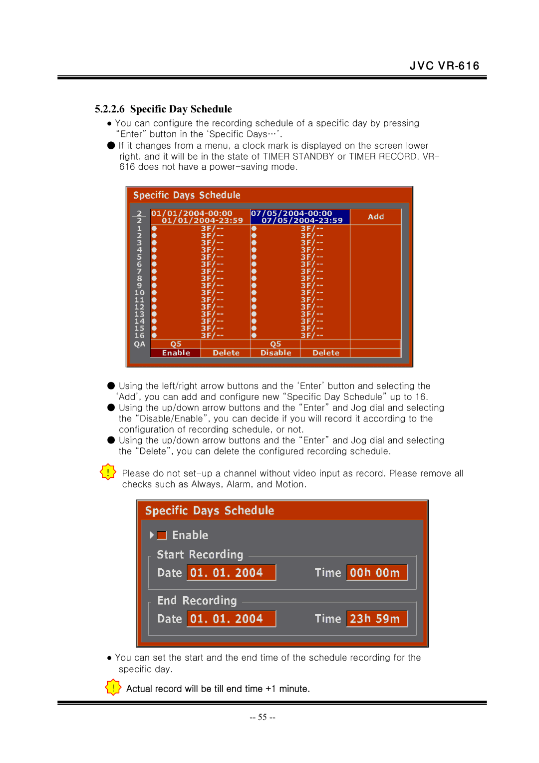 JVC VR-616 manual Specific Day Schedule, Actual record will be till end time +1 minute 