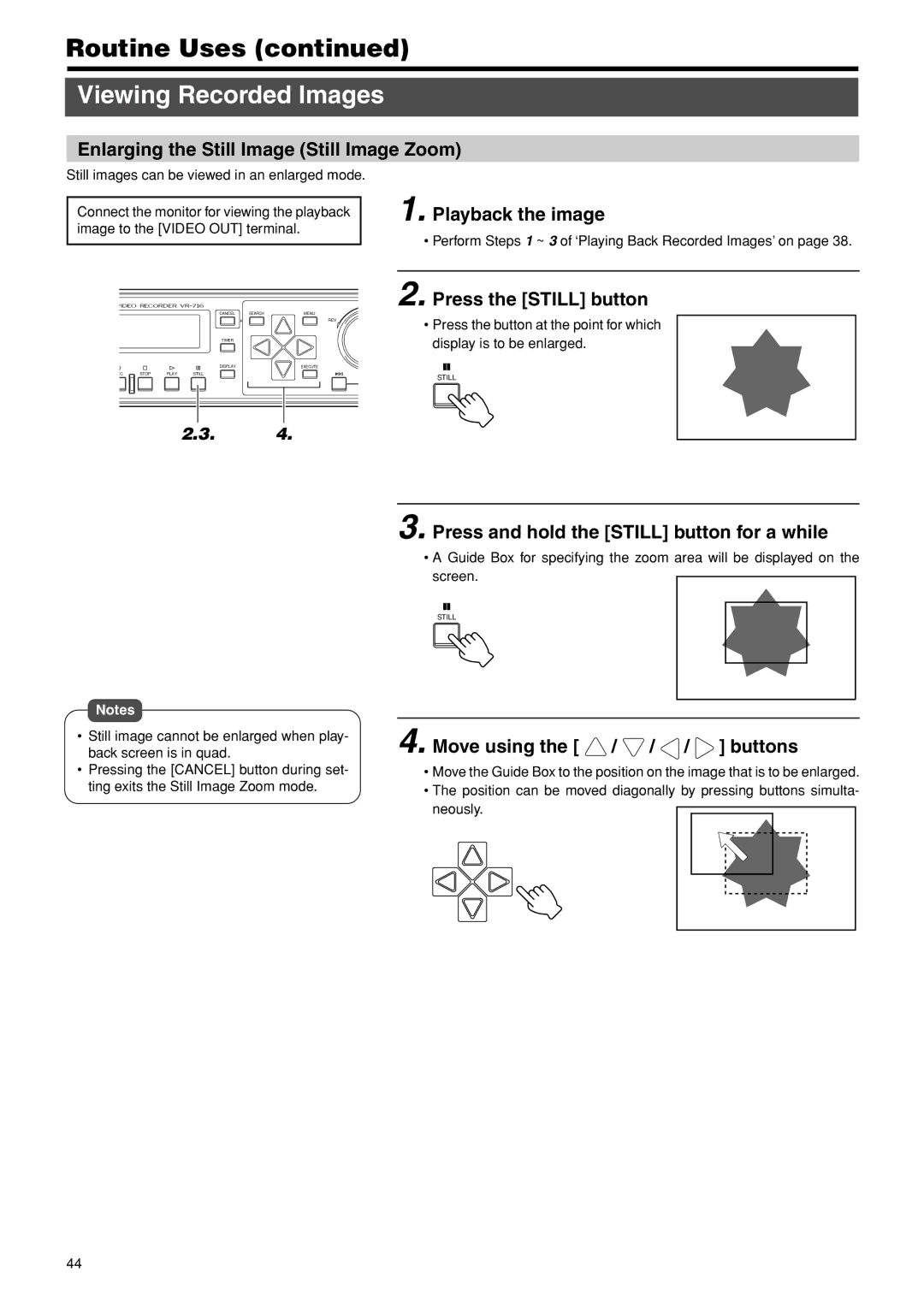 JVC VR-716E instruction manual Enlarging the Still Image Still Image Zoom, Playback the image, Press the Still button 