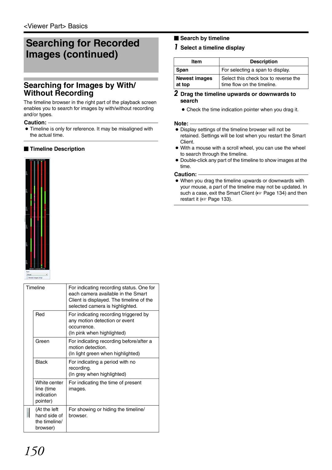 JVC VR-X3200U, VR-X1600U manual 150, Searching for Images by With/ Without Recording,  Timeline Description 
