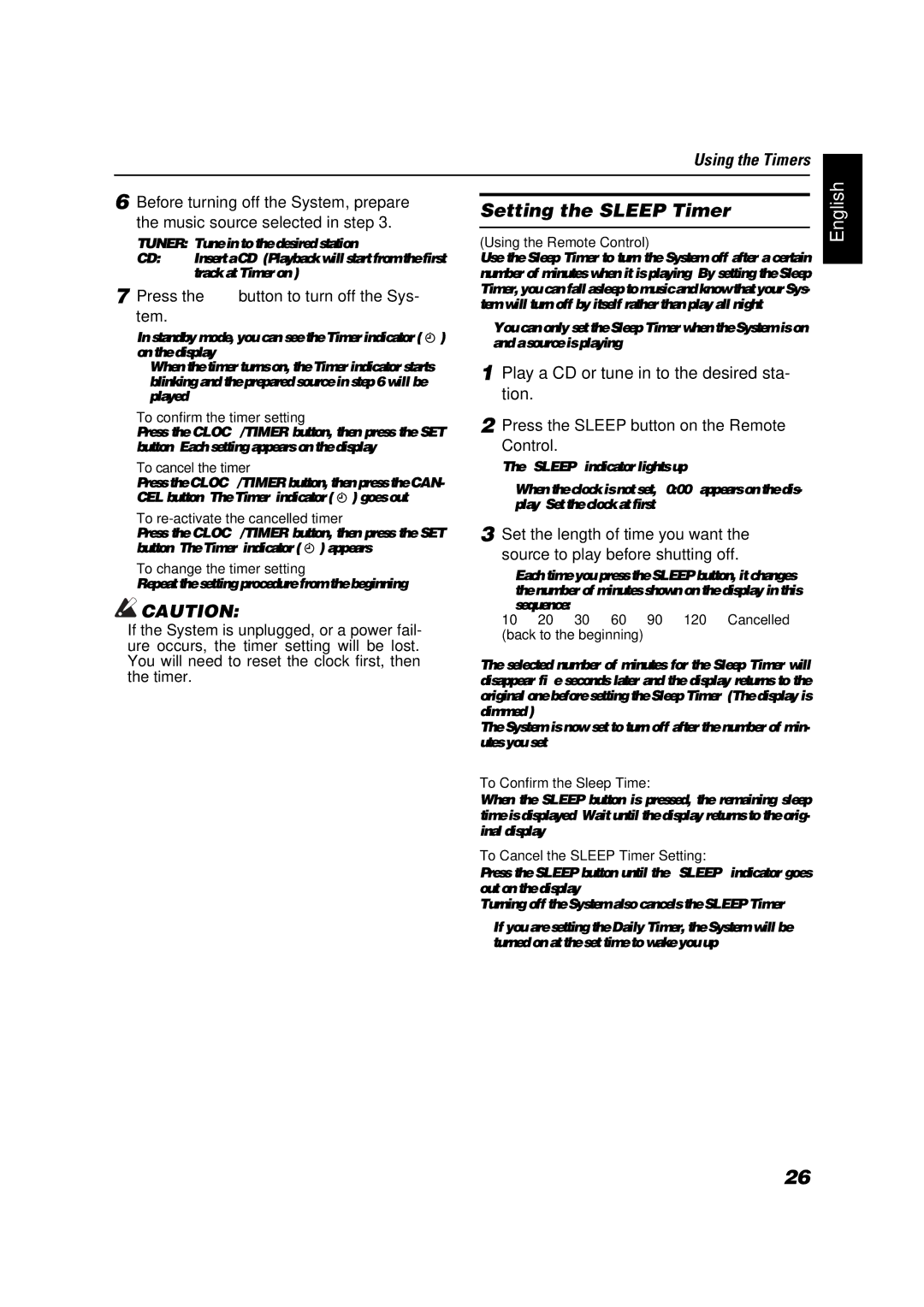 JVC VS-DT2000 manual Setting the Sleep Timer, Before turning off the System, prepare, Music source selected in step 