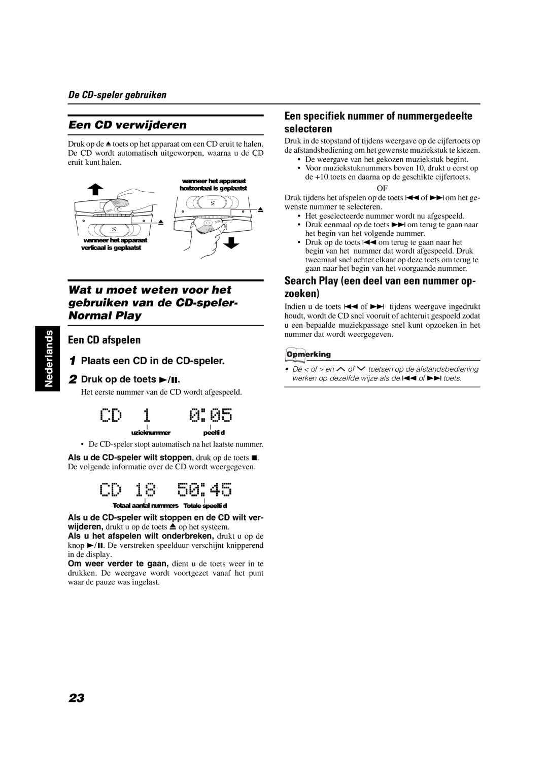 JVC VS-DT2000R manual Een CD verwijderen, Een specifiek nummer of nummergedeelte selecteren, Een CD afspelen 