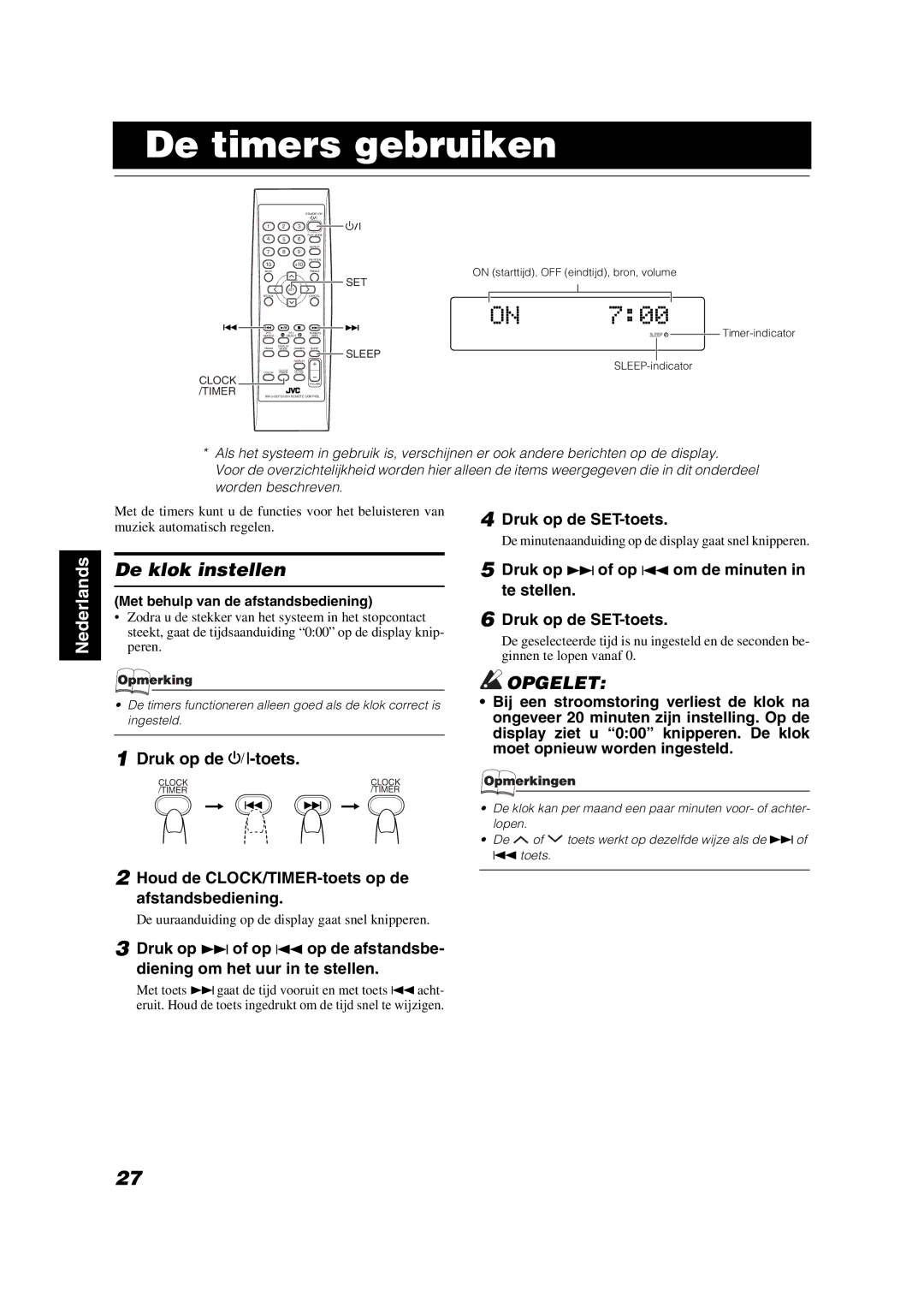 JVC VS-DT2000R manual De timers gebruiken, De klok instellen, Druk op de SET-toets, Druk op de %-toets 