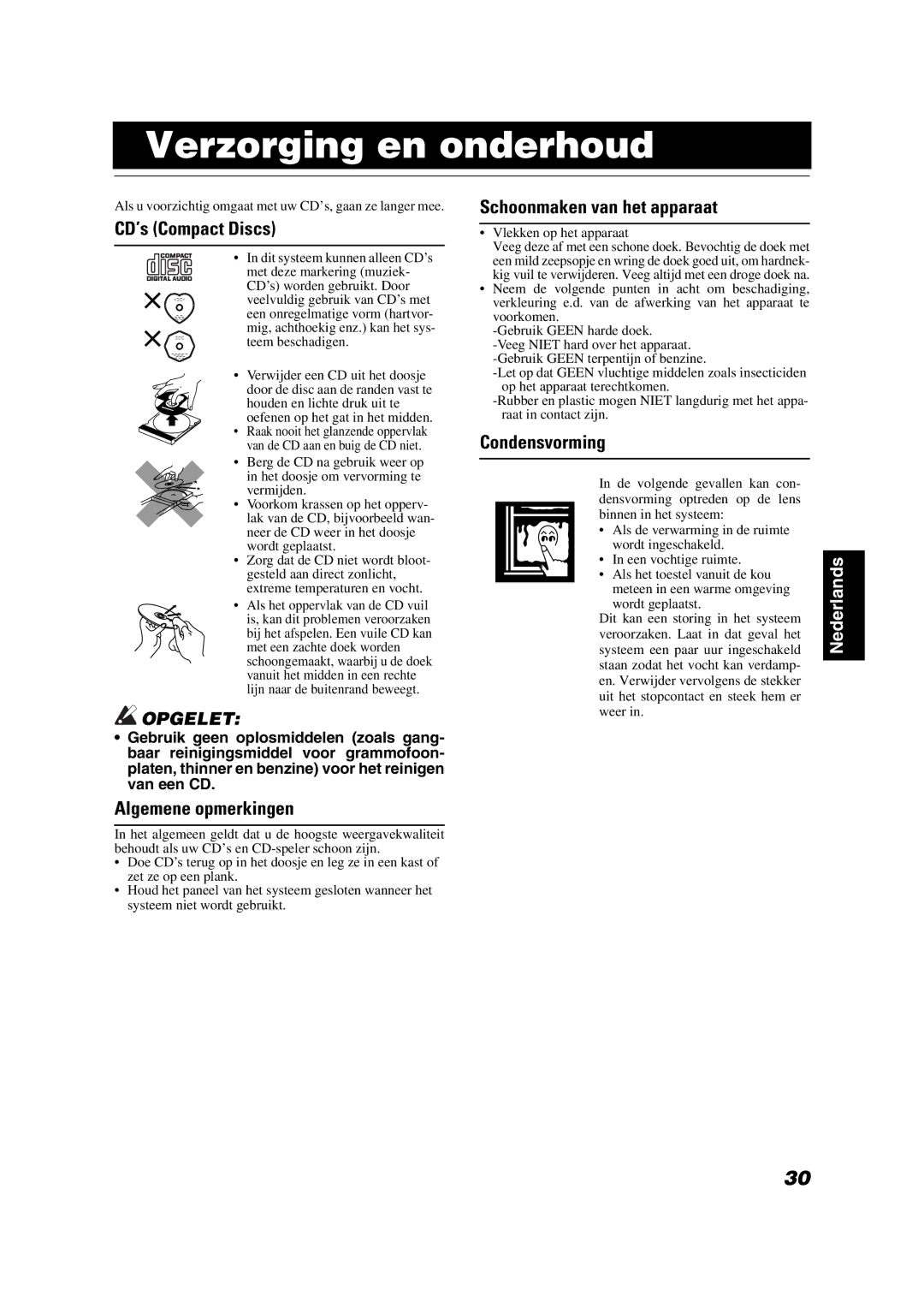 JVC VS-DT2000R manual Verzorging en onderhoud, CD’s Compact Discs, Algemene opmerkingen, Schoonmaken van het apparaat 