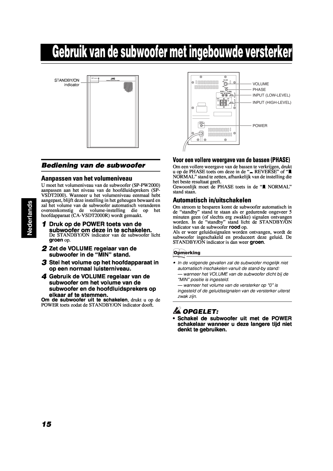 JVC VS-DT2000R manual Bediening van de subwoofer, Aanpassen van het volumeniveau, Automatisch in/uitschakelen, Nederlands 