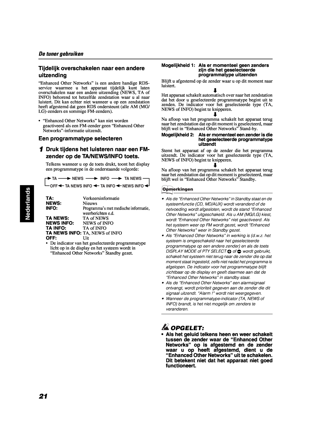 JVC VS-DT2000R manual De tuner gebruiken, Nederlands, Opgelet, Een programmatype selecteren, Verkeersinformatie, Nieuws 