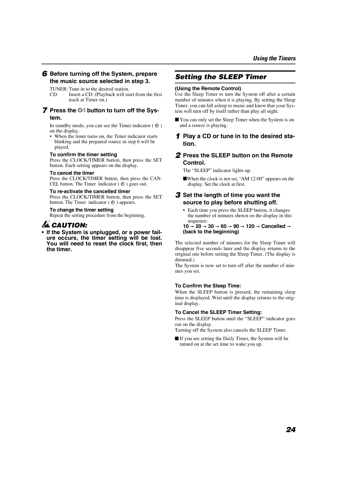 JVC VS-DT6/VS-DT8 manual Setting the Sleep Timer, Press the % button to turn off the Sys- tem 